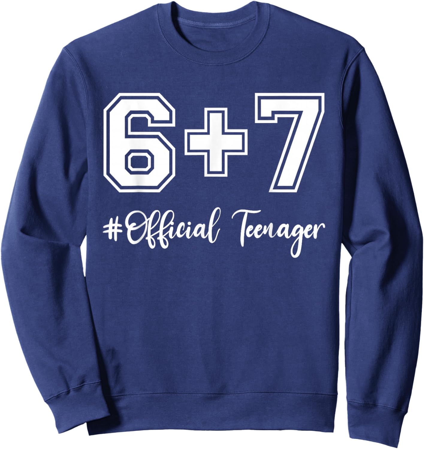 Funny 13th Birthday Official Teenager 6+7 Year Old Boys Kids Sweatshirt - Sweatshirt | Navy