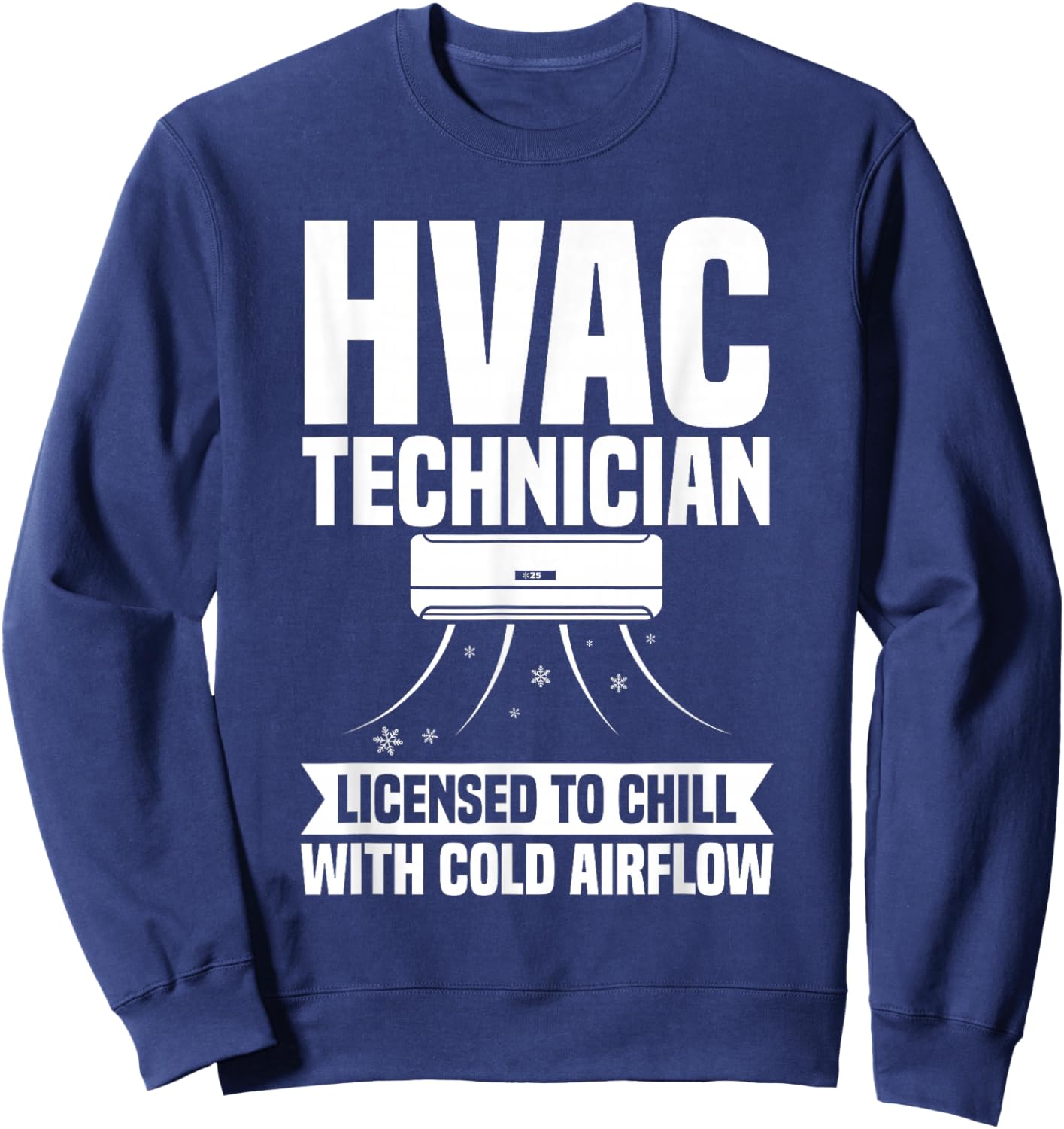 HVAC Technician Costume - Professional Repairman Mechanics Sweatshirt - Sweatshirt | Navy
