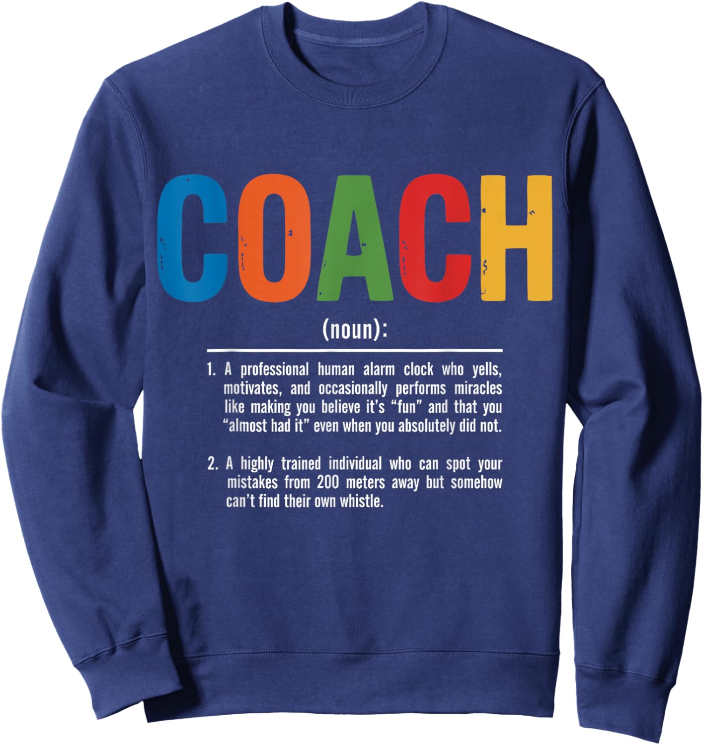 Coach Definition Best Coaches Gift Team Sports Sweatshirt - Sweatshirt | Navy