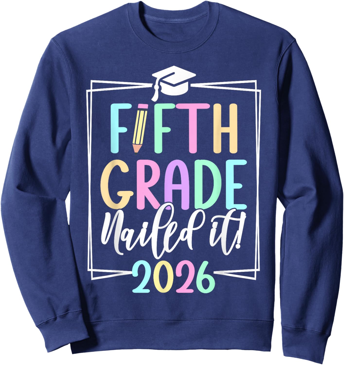 5th Grade 2026 Fifth Grade Grad Elementary School Sweatshirt - Sweatshirt | Navy