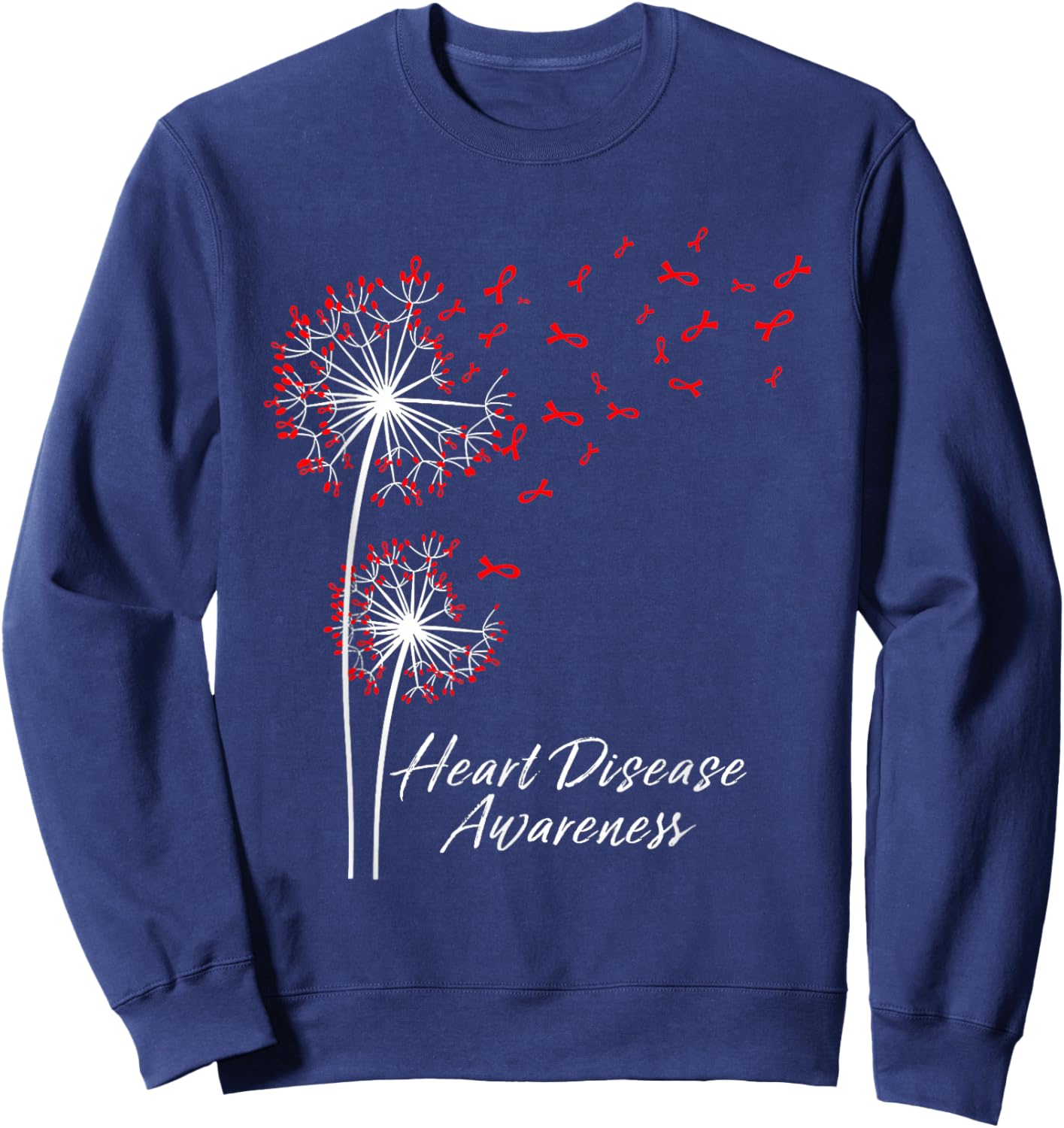 Dandelion Go Red Ribbon Heart Disease Awareness Month Women Sweatshirt - Sweatshirt | Navy