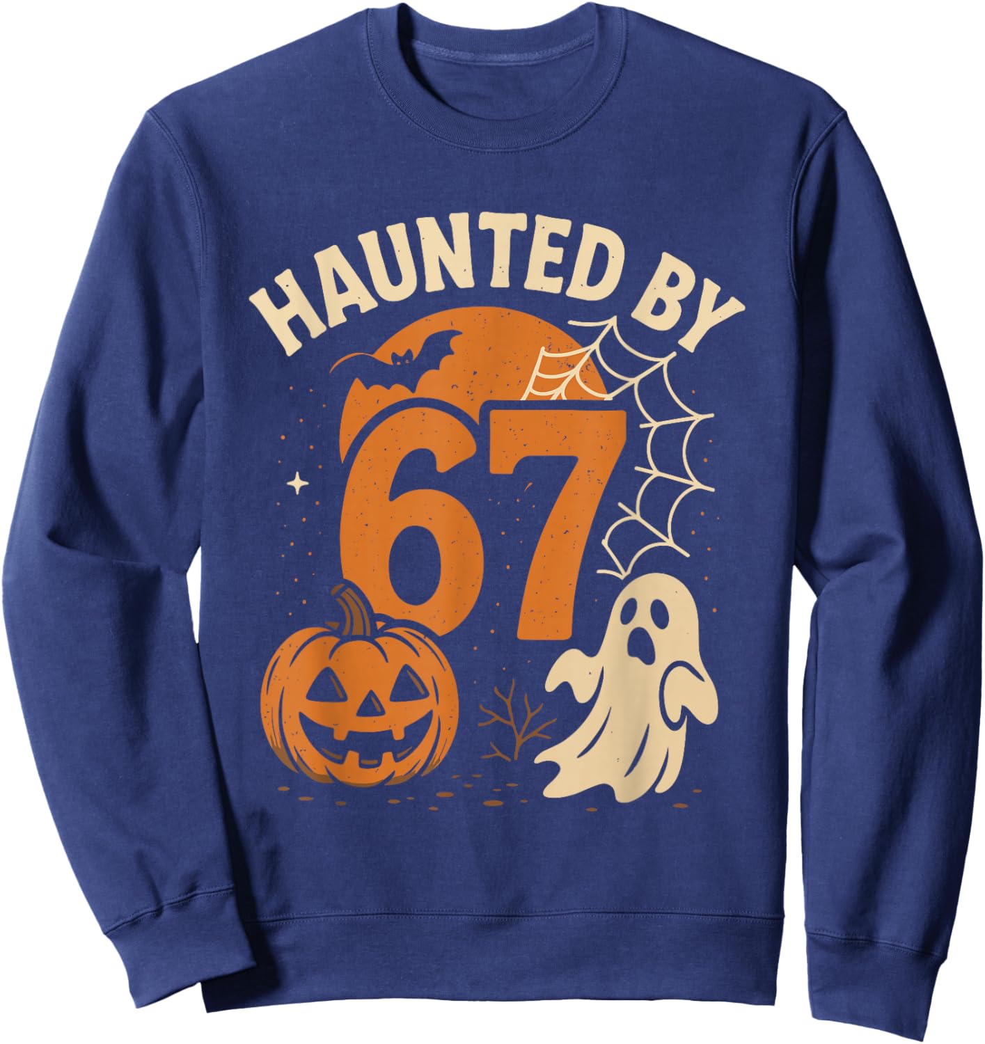 Funny Haunted by 67 Spooky Math Halloween Meme Student Joke Sweatshirt - Sweatshirt | Navy