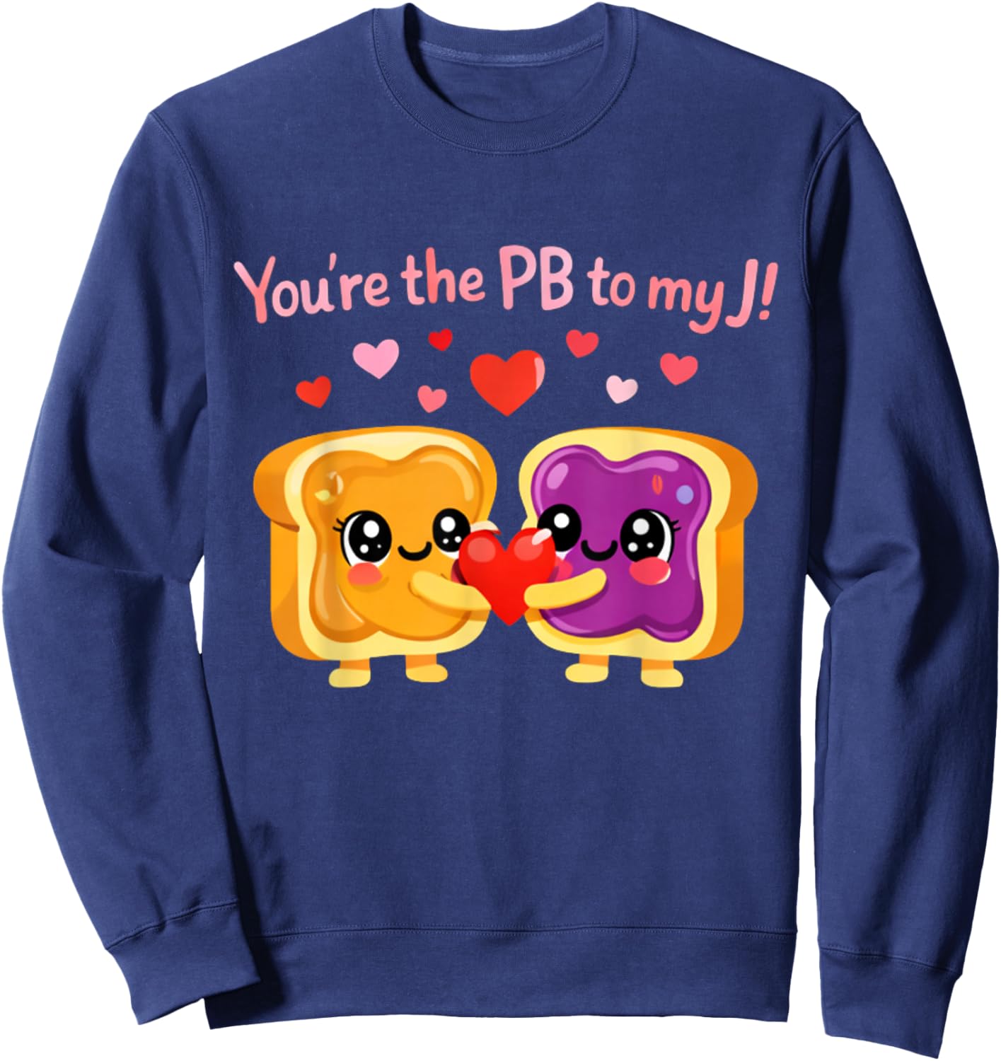 Funny Peanut Butter Jelly Couple Valentine Cute Food Love Sweatshirt - Sweatshirt | Navy