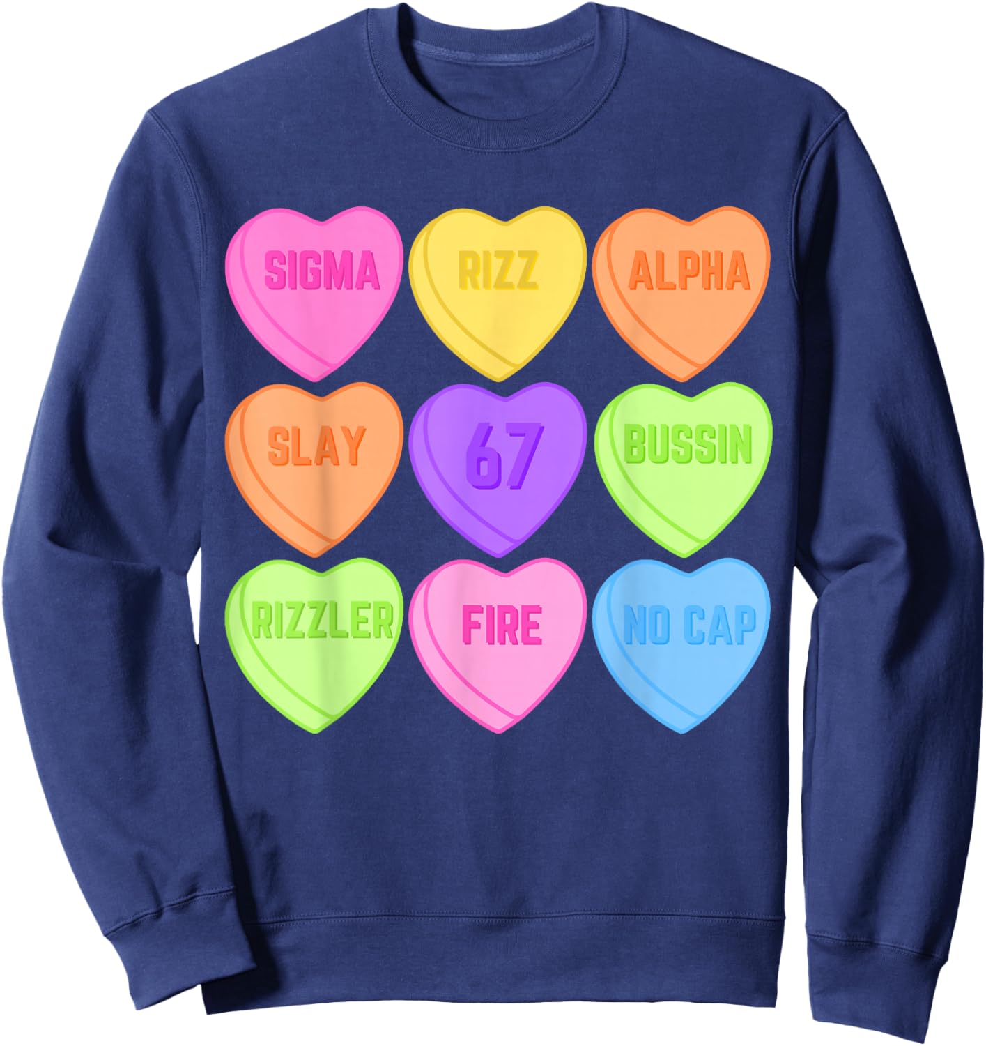 Brain Rot Valentine's - Funny 67 Valentine's Rizz, No Cap Sweatshirt - Sweatshirt | Navy