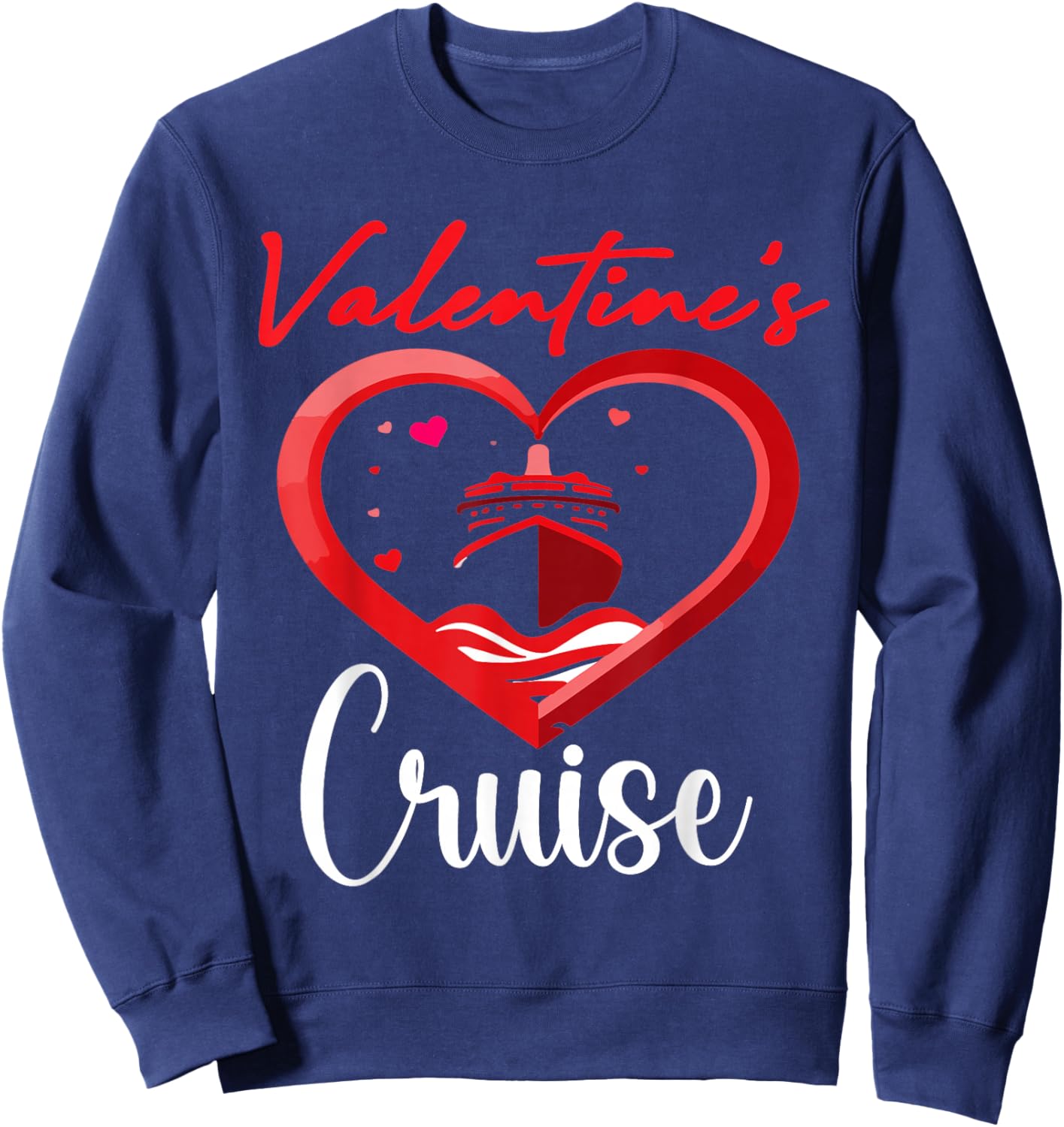 Funny Cruise Love Squad Valentine’s Day Vacation Sweatshirt - Sweatshirt | Navy