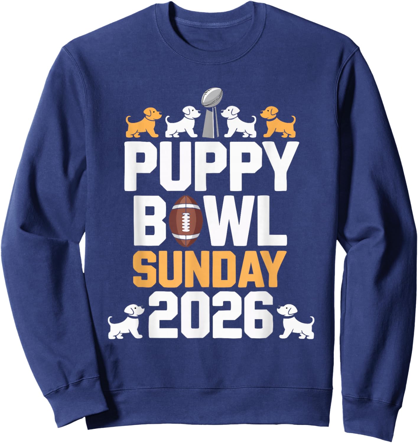 Puppy Bowl Sunday 2026 Sweatshirt - Sweatshirt | Navy