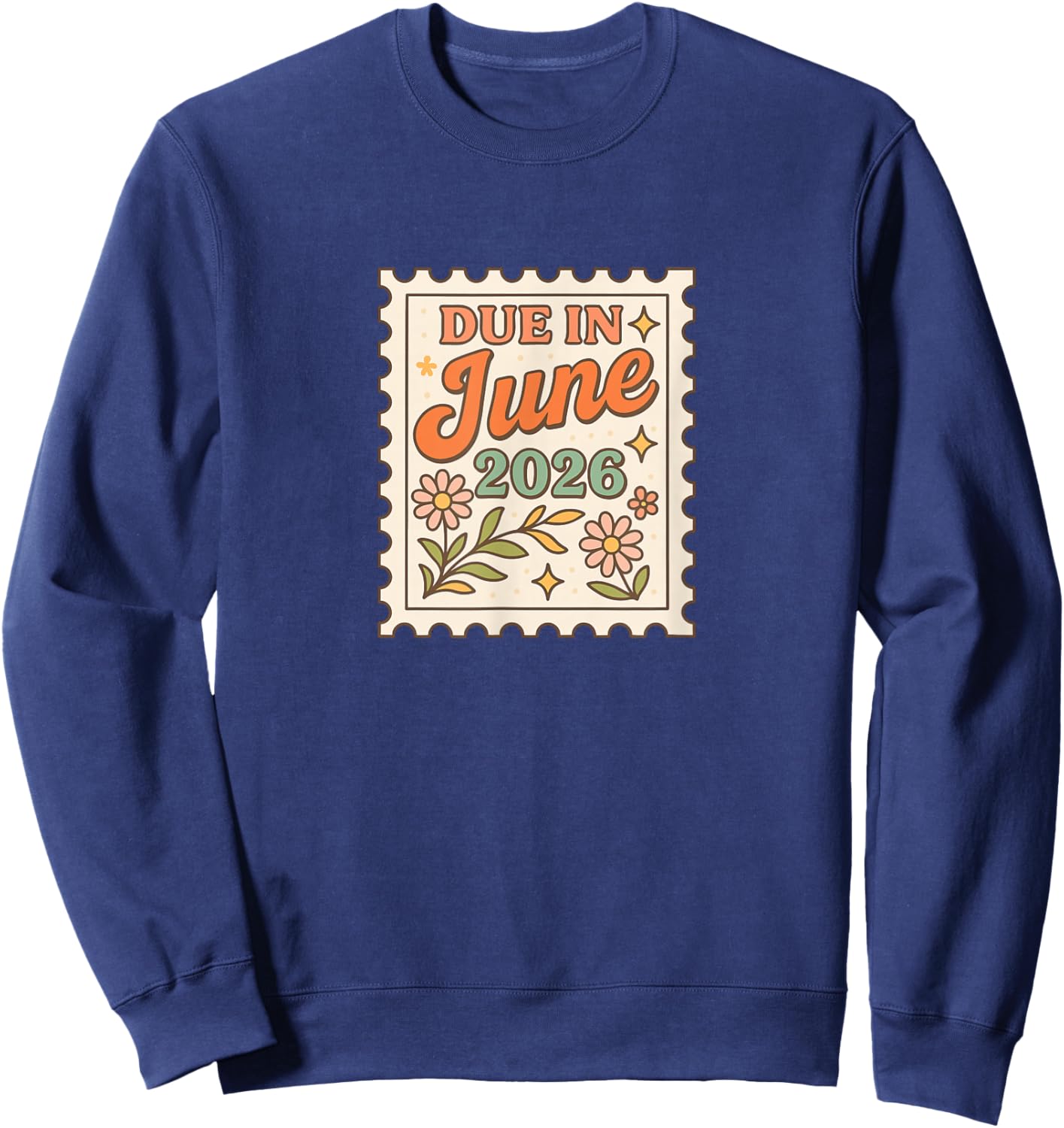 Due in June 2026 Cute Maximalist Baby Announcement Sweatshirt - Sweatshirt | Navy