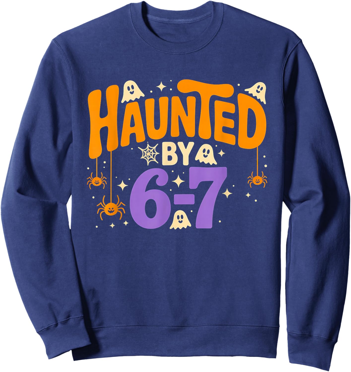 Haunted by 6-7 Halloween Ghosts and Spiders Design Sweatshirt - Sweatshirt | Navy