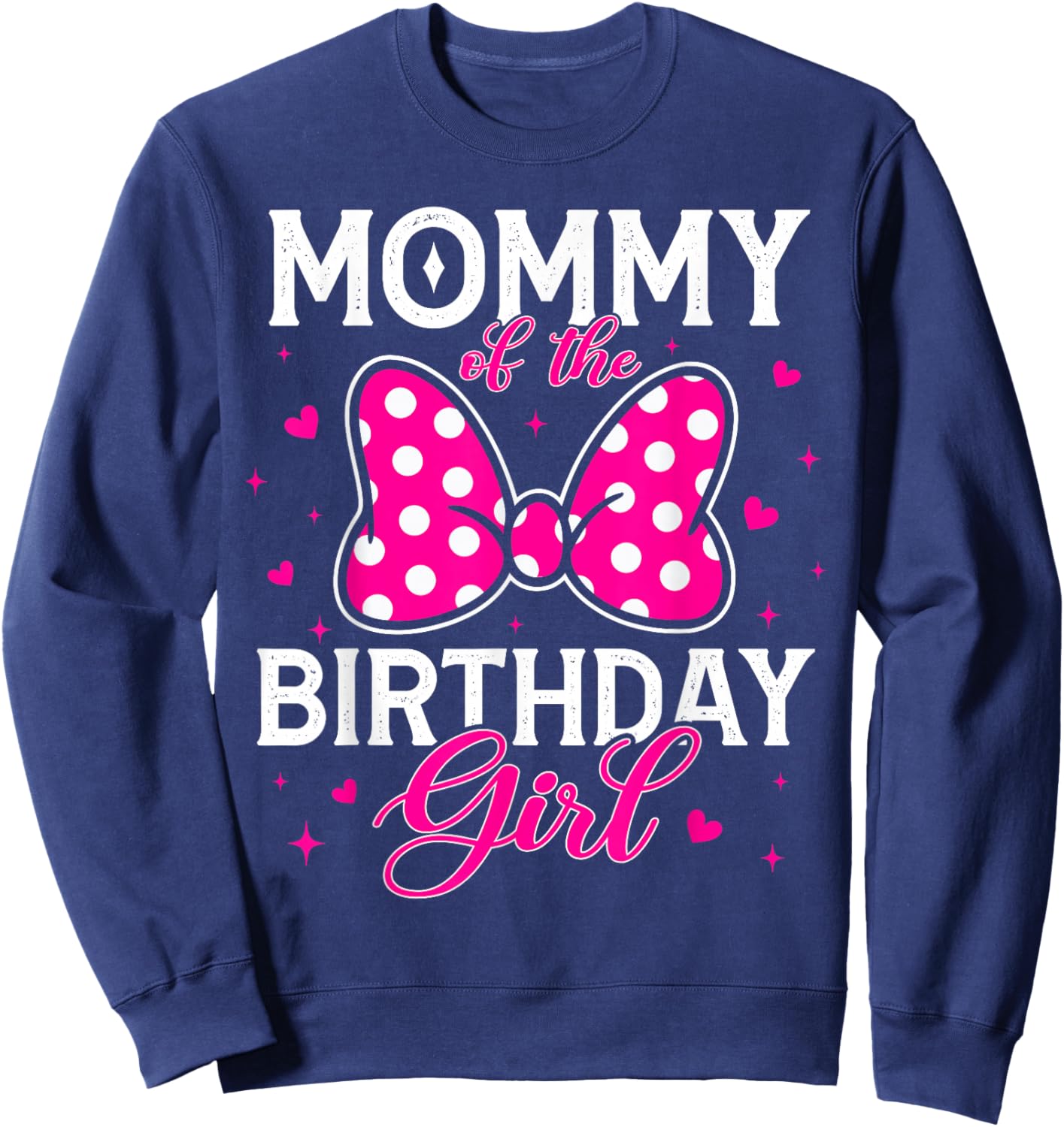 Mommy of The Birthday Girl Cute Pink Bow Family Matching Sweatshirt - Sweatshirt | Navy