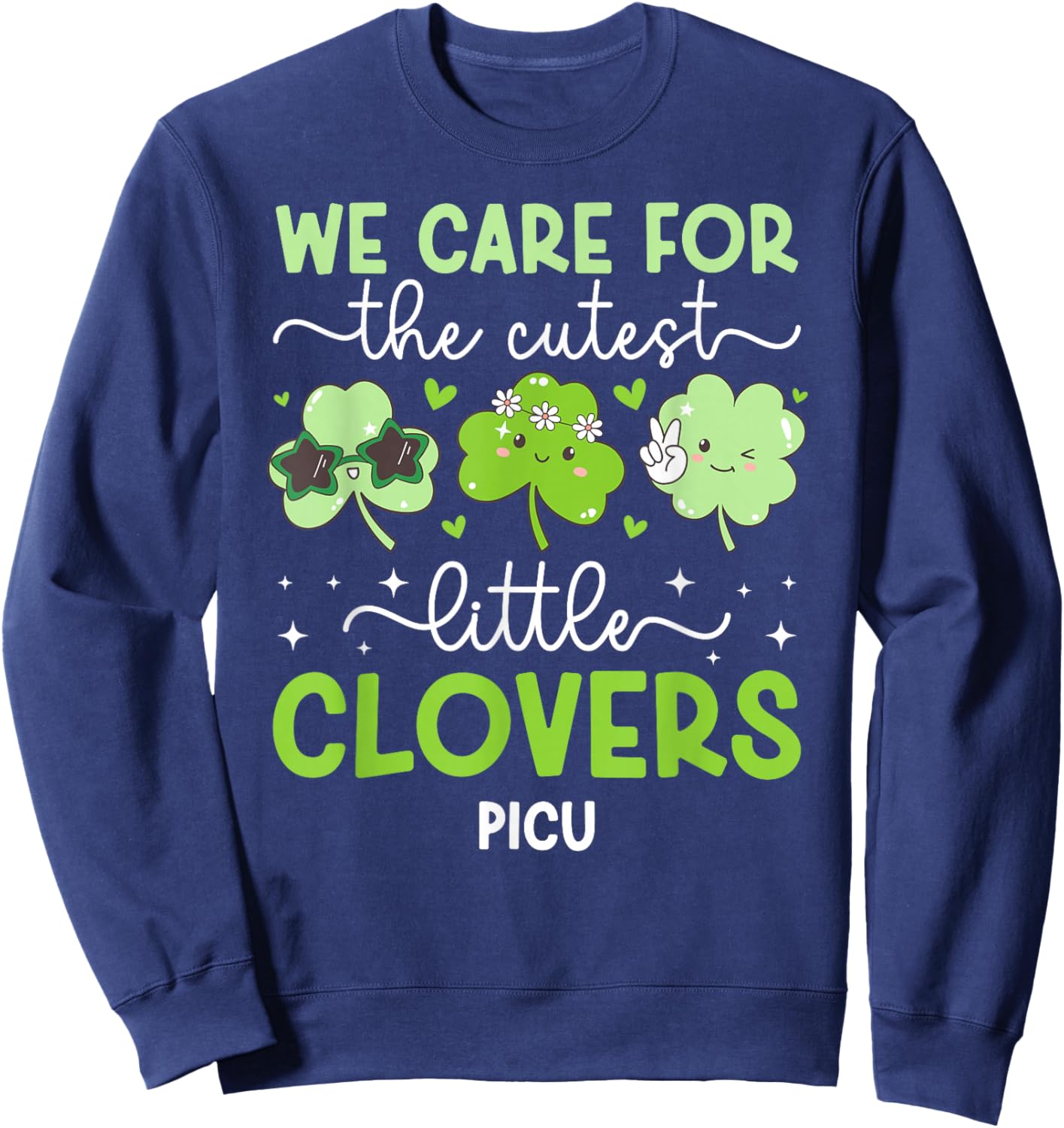 PICU Nurse St. Patrick's Day Pediatric ICU Nurse Shamrock Sweatshirt - Sweatshirt | Navy