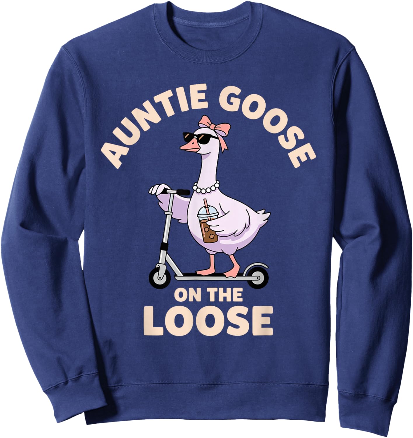 Auntie Goose On The Loose Funny Goose Aunt Sweatshirt - Sweatshirt | Navy
