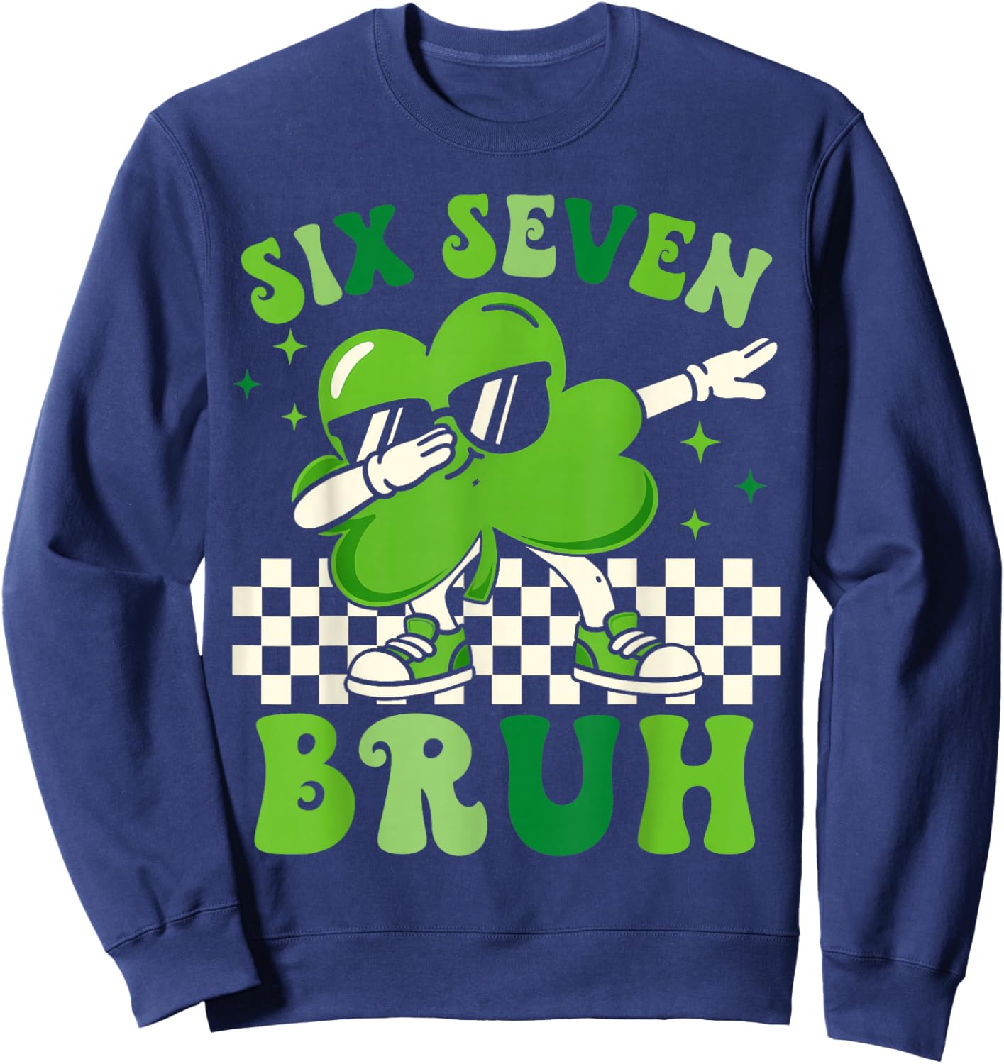 Six Seven Bruh Shamrock 67 Meme St Patrick's Day Boys Girls Sweatshirt - Sweatshirt | Navy