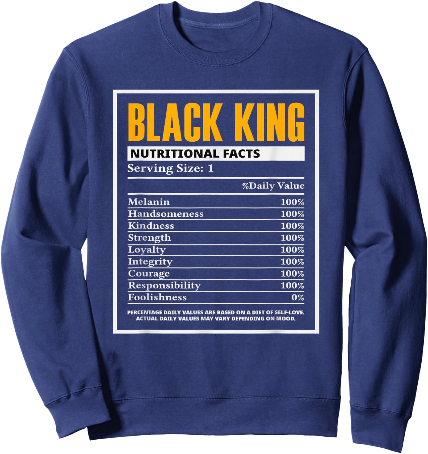Black History Month Black King Nutritional Facts Sweatshirt - Sweatshirt | Navy