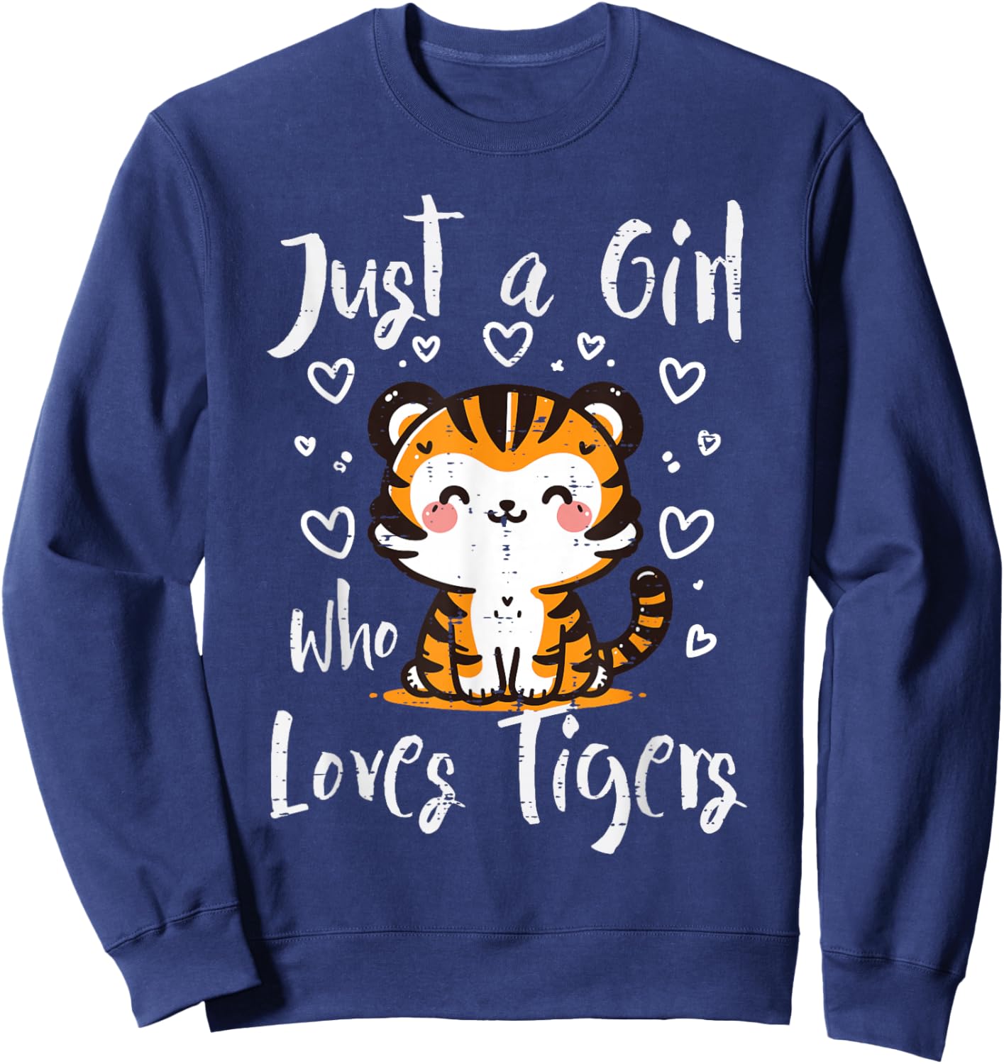 Just a Girl Who Loves Tigers Women Kids Girls Youth Teen Sweatshirt - Sweatshirt | Navy