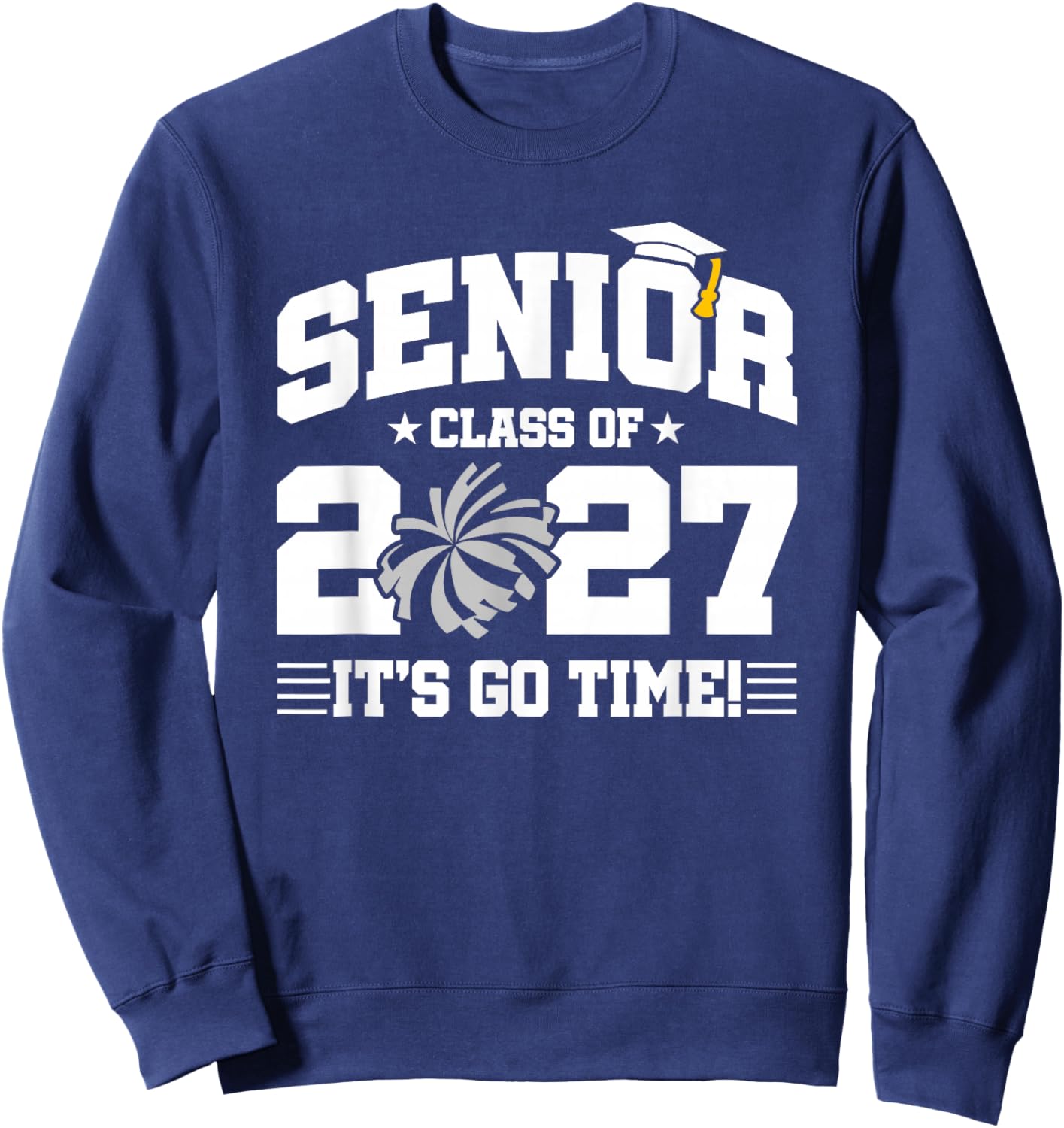 Class of 2027 Senior Year Cheerleader Cheer Team Senior 2027 Sweatshirt - Sweatshirt | Navy