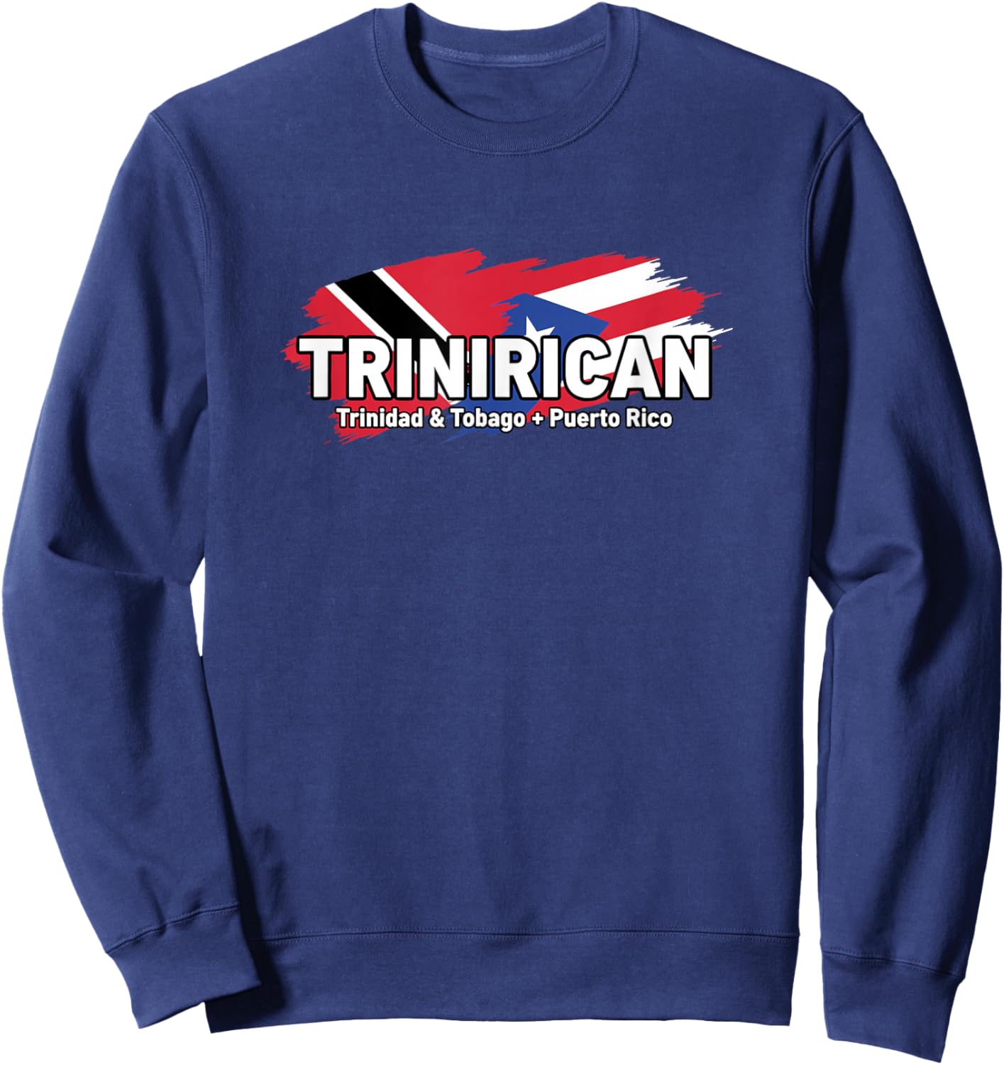 Trinidad & Tobago Puerto Rico Flag Pride Heritage Fans Sweatshirt - Sweatshirt | Navy