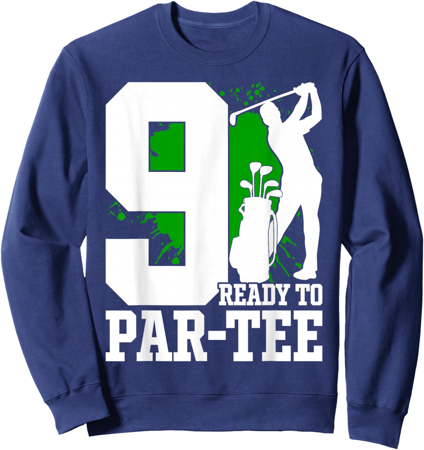 9th Birthday Golfer Boy Nine Year Old Golf Player Sweatshirt - Sweatshirt | Navy