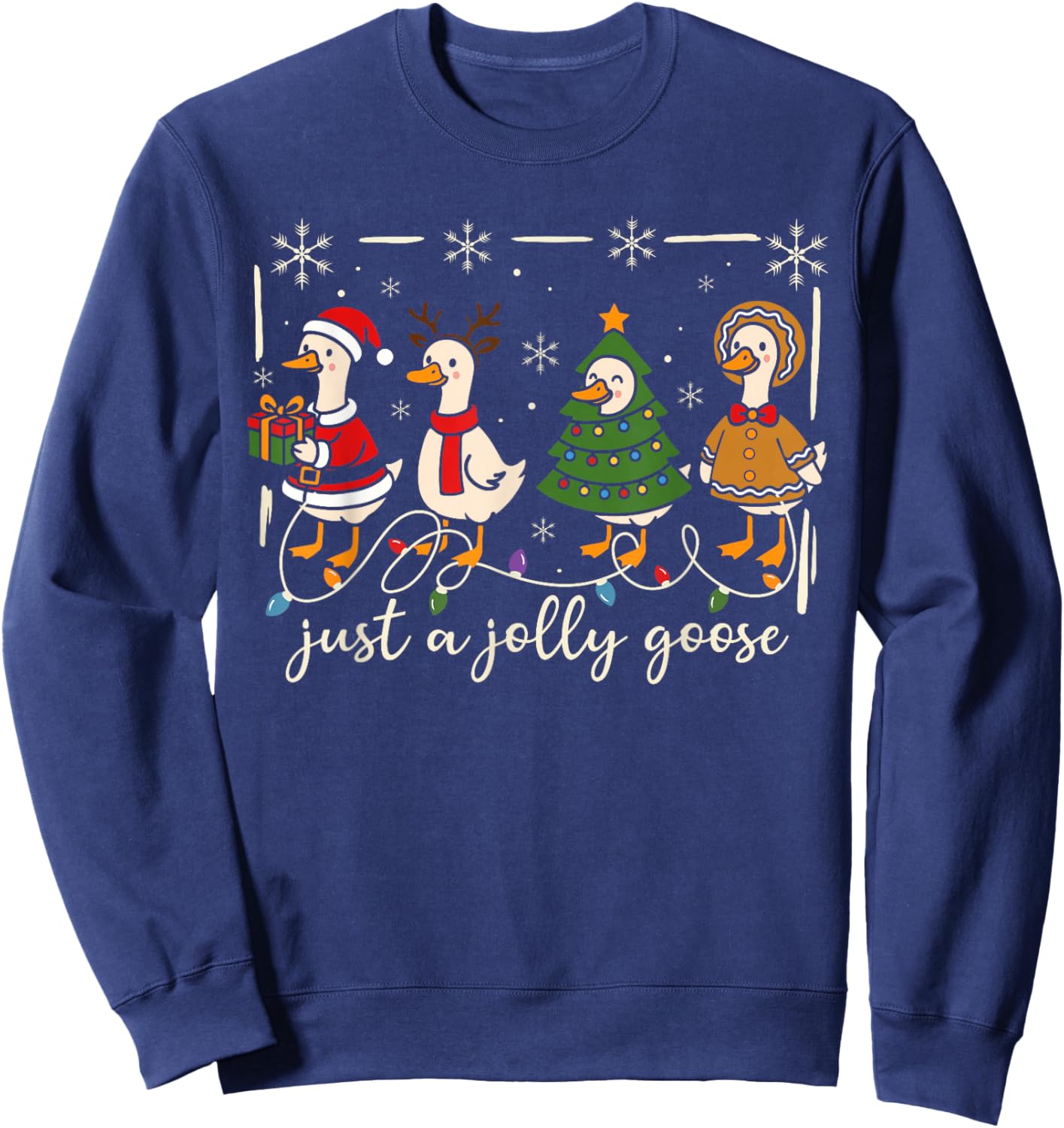 Just A Jolly Goose Funny Silly Goose Santa Christmas Xmas Sweatshirt - Sweatshirt | Navy