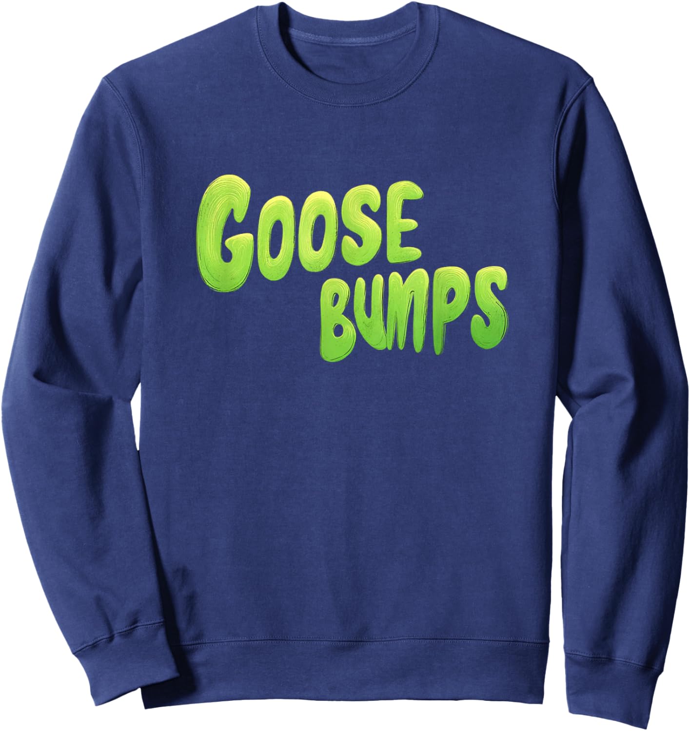 Cool Goosebumps Speech for Adults and Kids Sweatshirt - Sweatshirt | Navy