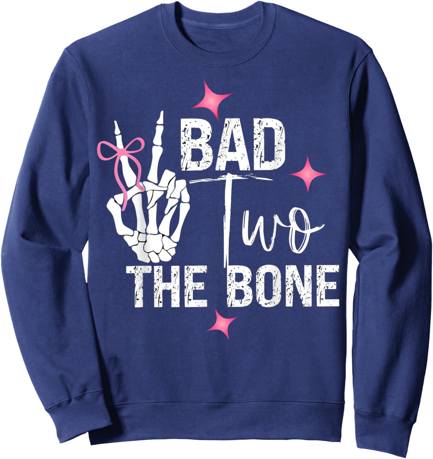 Bad Two The Bone Birthday 2 Years Old Birthday Sweatshirt - Sweatshirt | Navy