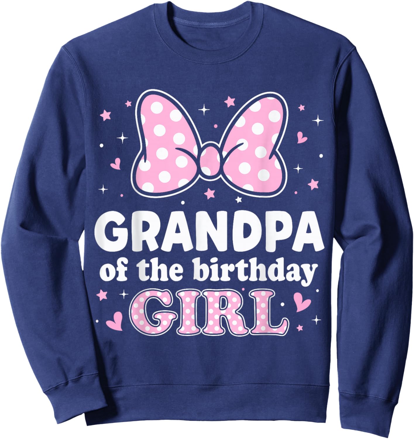 Grandpa of The Birthday Girl Cute Pink Bow Family Matching Sweatshirt - Sweatshirt | Navy