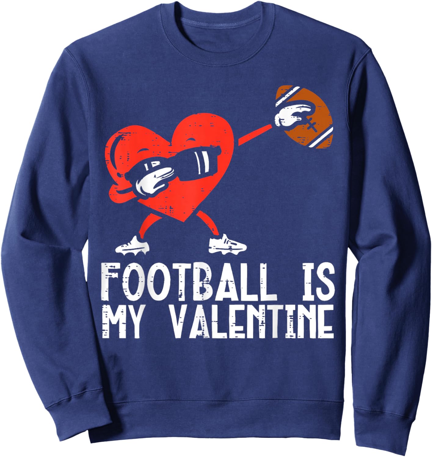 Football is My Valentine Funny Dabbing Heart Boys Kids Men Sweatshirt - Sweatshirt | Navy