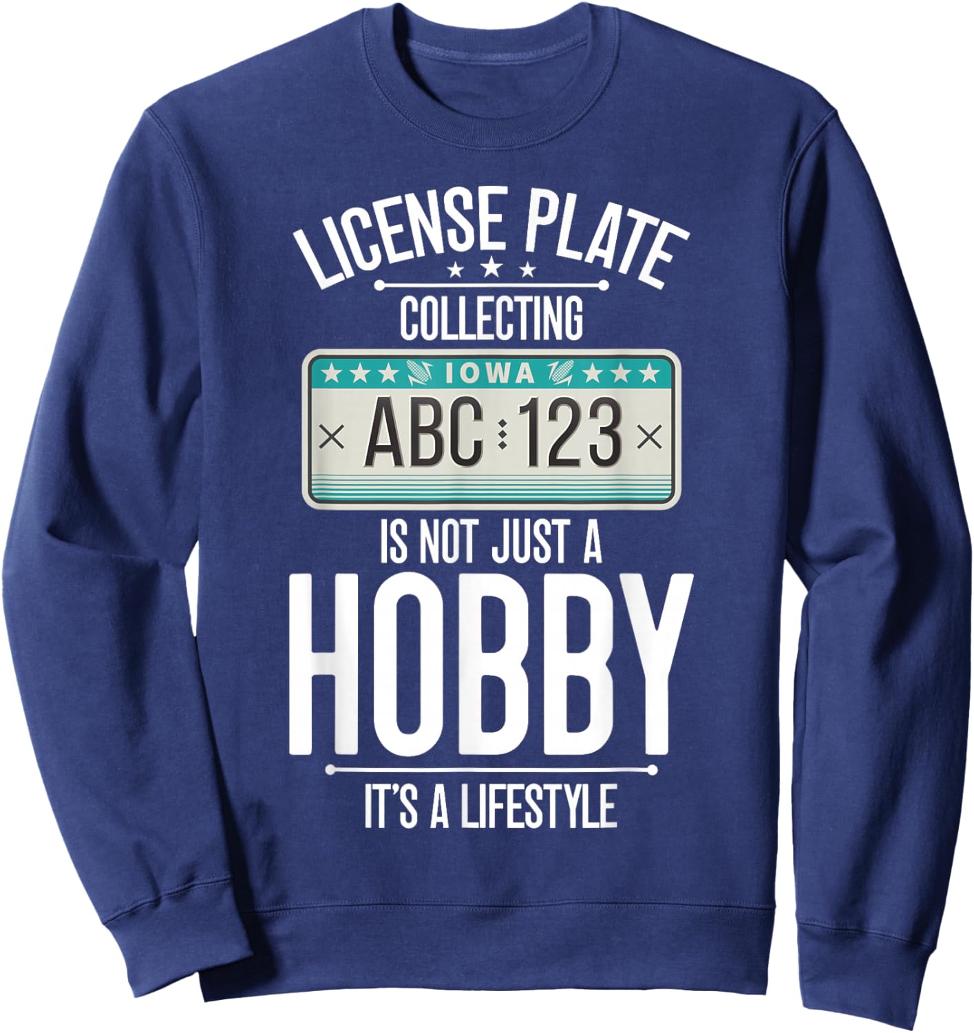License Plate Collecting Lifestyle License Plate Collecting Sweatshirt - Sweatshirt | Navy