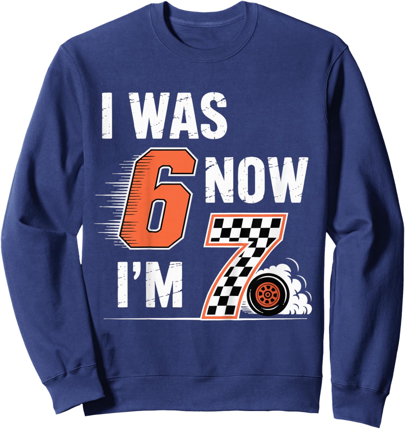 Checkered 7 Years Old Birthday I was 6 Now I'm 7 Bday Boy Sweatshirt - Sweatshirt | Navy