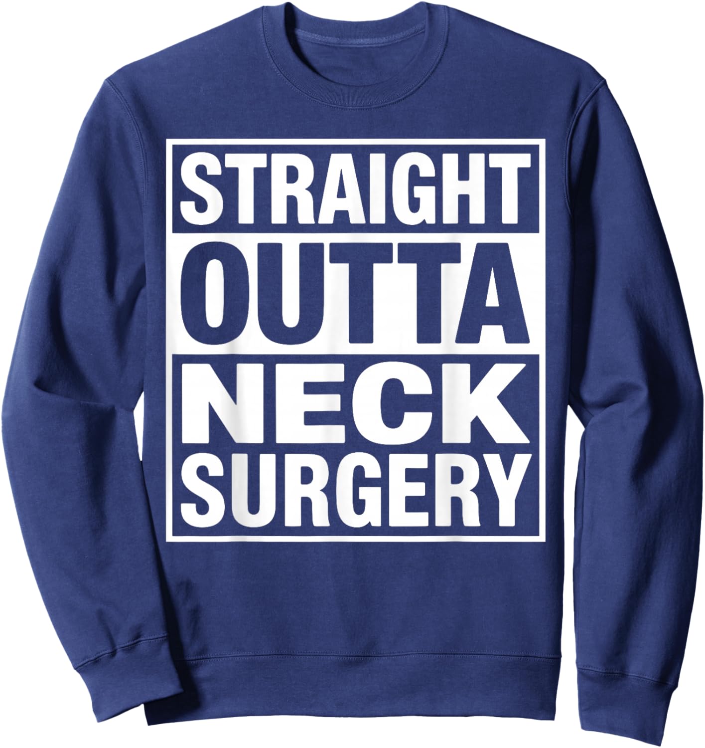 Funny Neck Surgery Art Women Injury Neck Surgery Sweatshirt - Sweatshirt | Navy