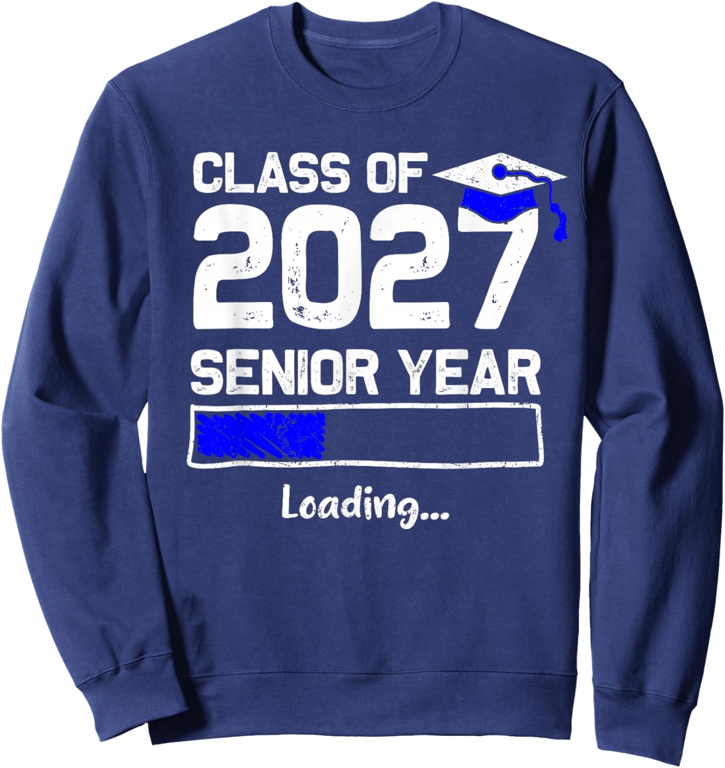 Class of 2027 Senior Year Loading Funny Senior 2027 Sweatshirt - Sweatshirt | Navy