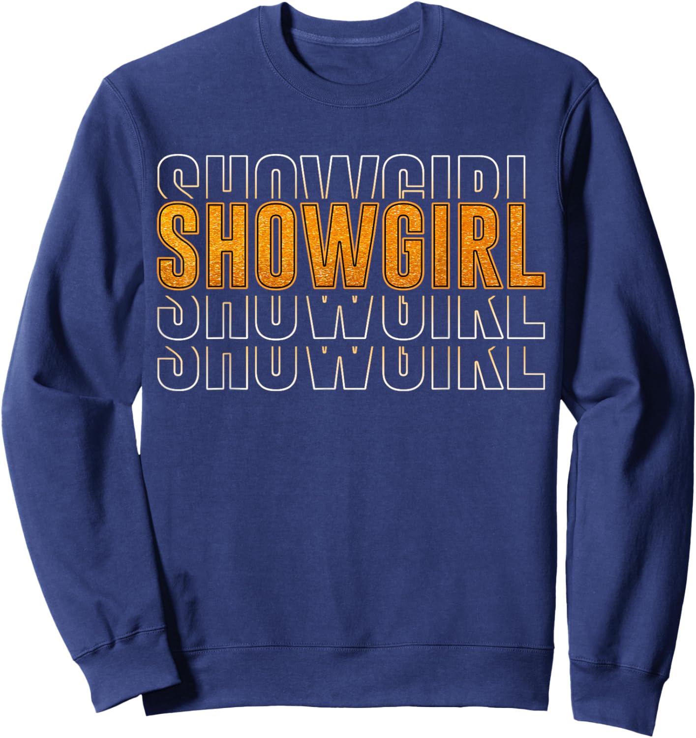 The Life of A Show Girl Sweatshirt - Sweatshirt | Navy
