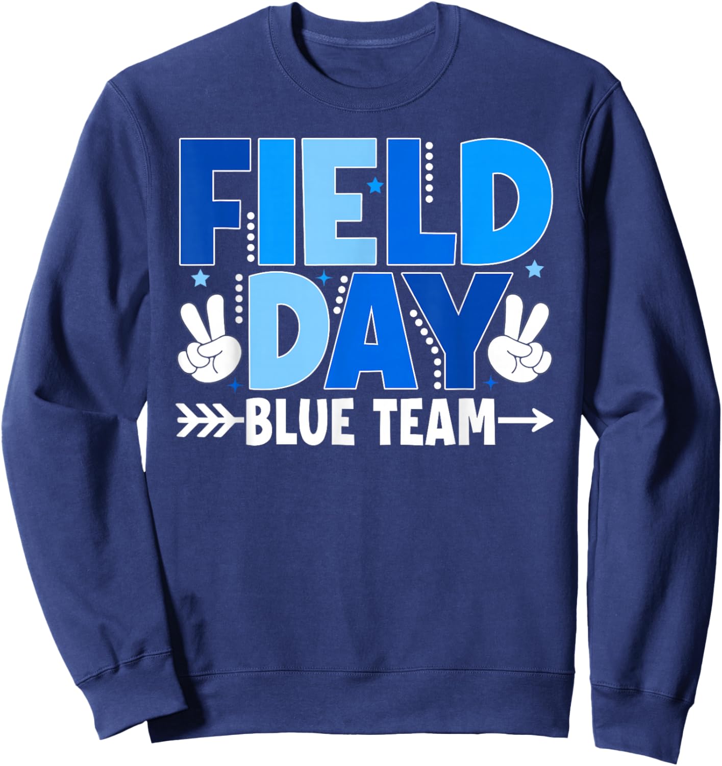 Field Day Blue Team Fun Day Boys Girls Kids Field Day 2026 Sweatshirt - Sweatshirt | Navy