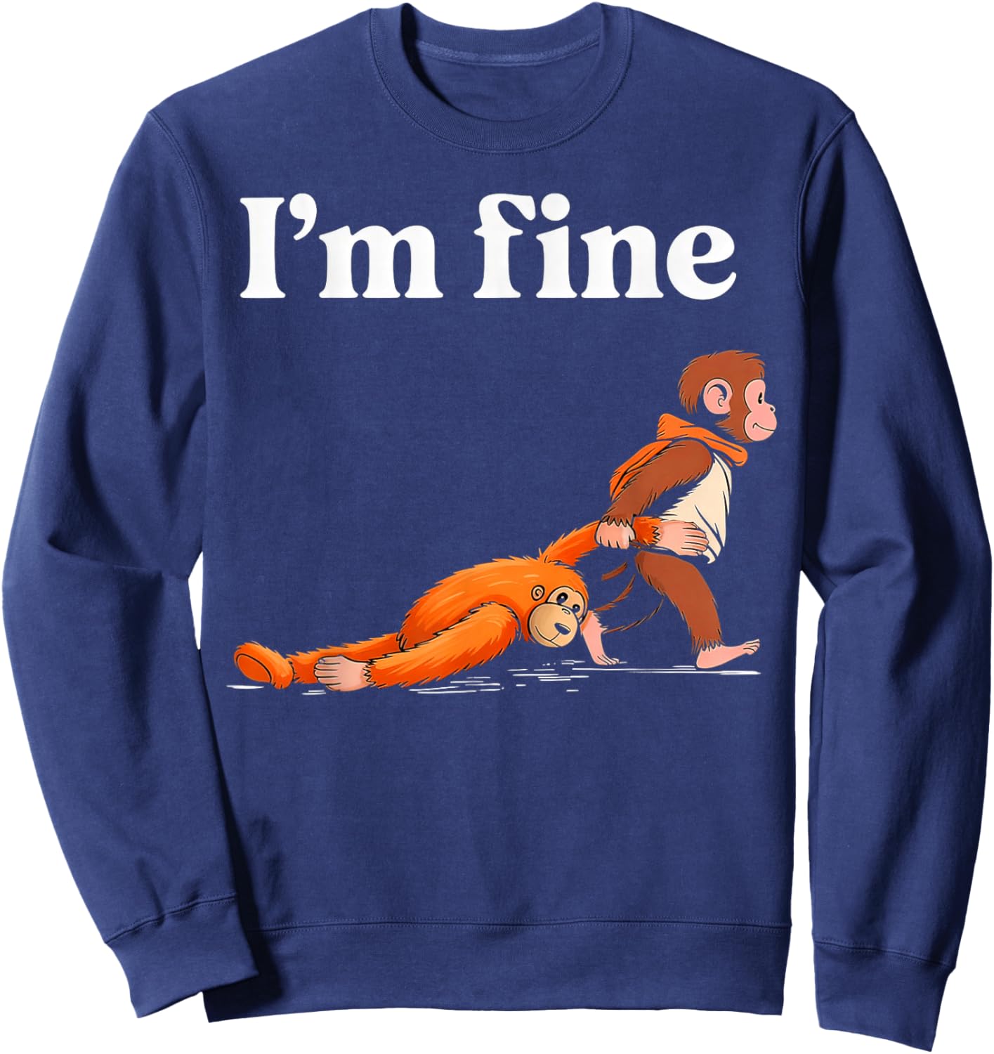 Monkey Punch Meme - I'm Fine Sweatshirt - Sweatshirt | Navy