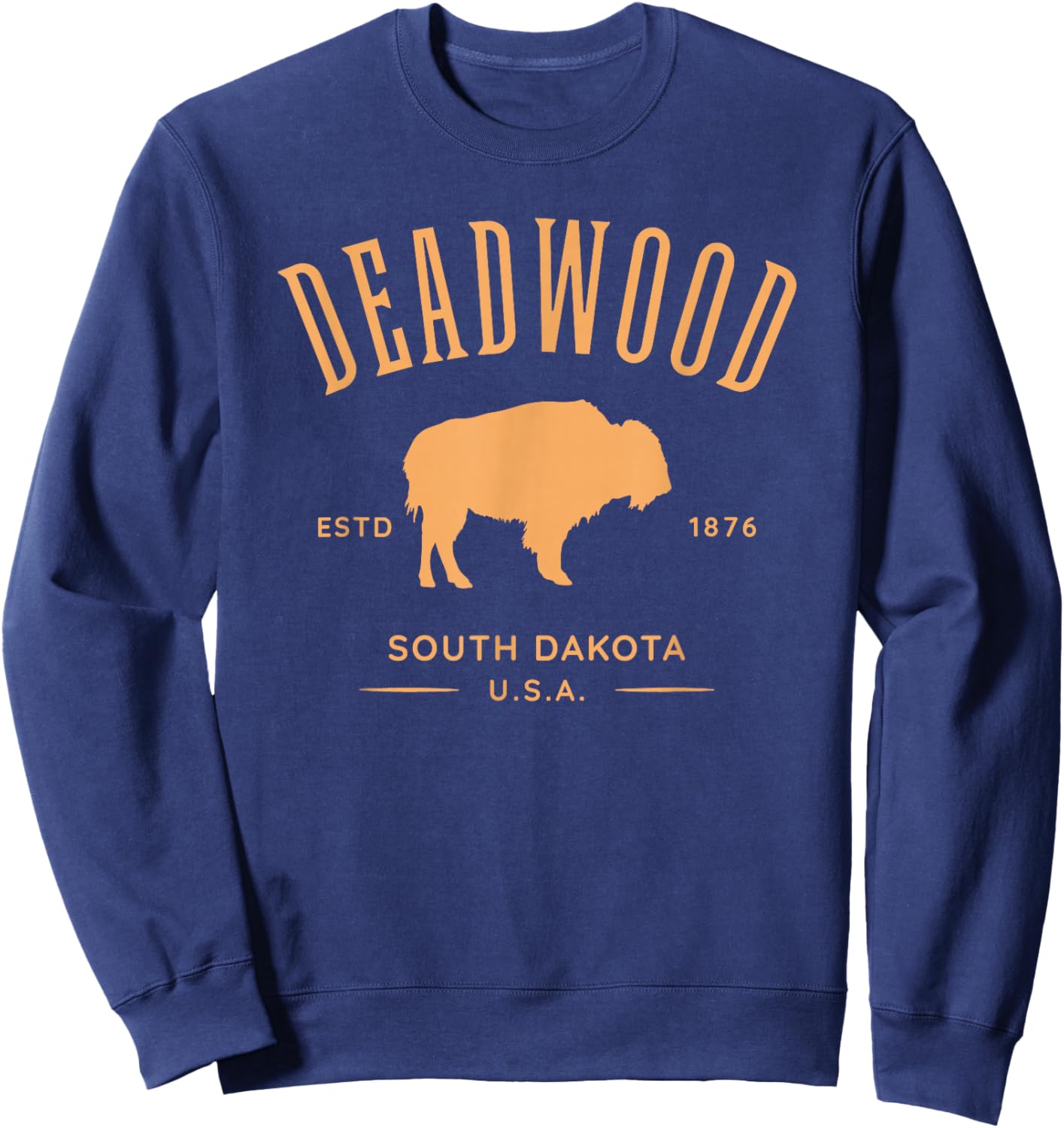 Deadwood South Dakota USA Bison Design Souvenir Sweatshirt - Sweatshirt | Navy