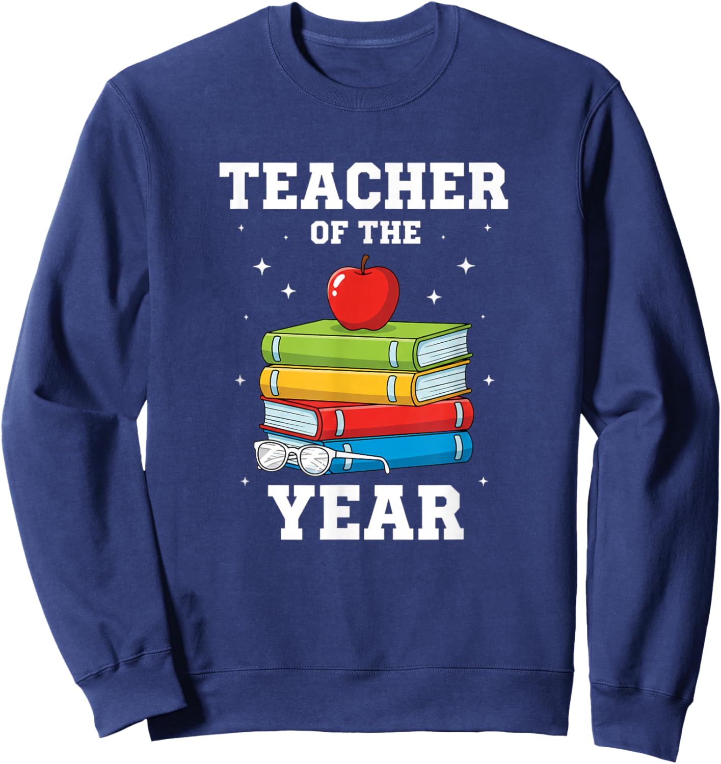 Teacher of The Year, Teacher Appreciation Classroom Design Sweatshirt - Sweatshirt | Navy