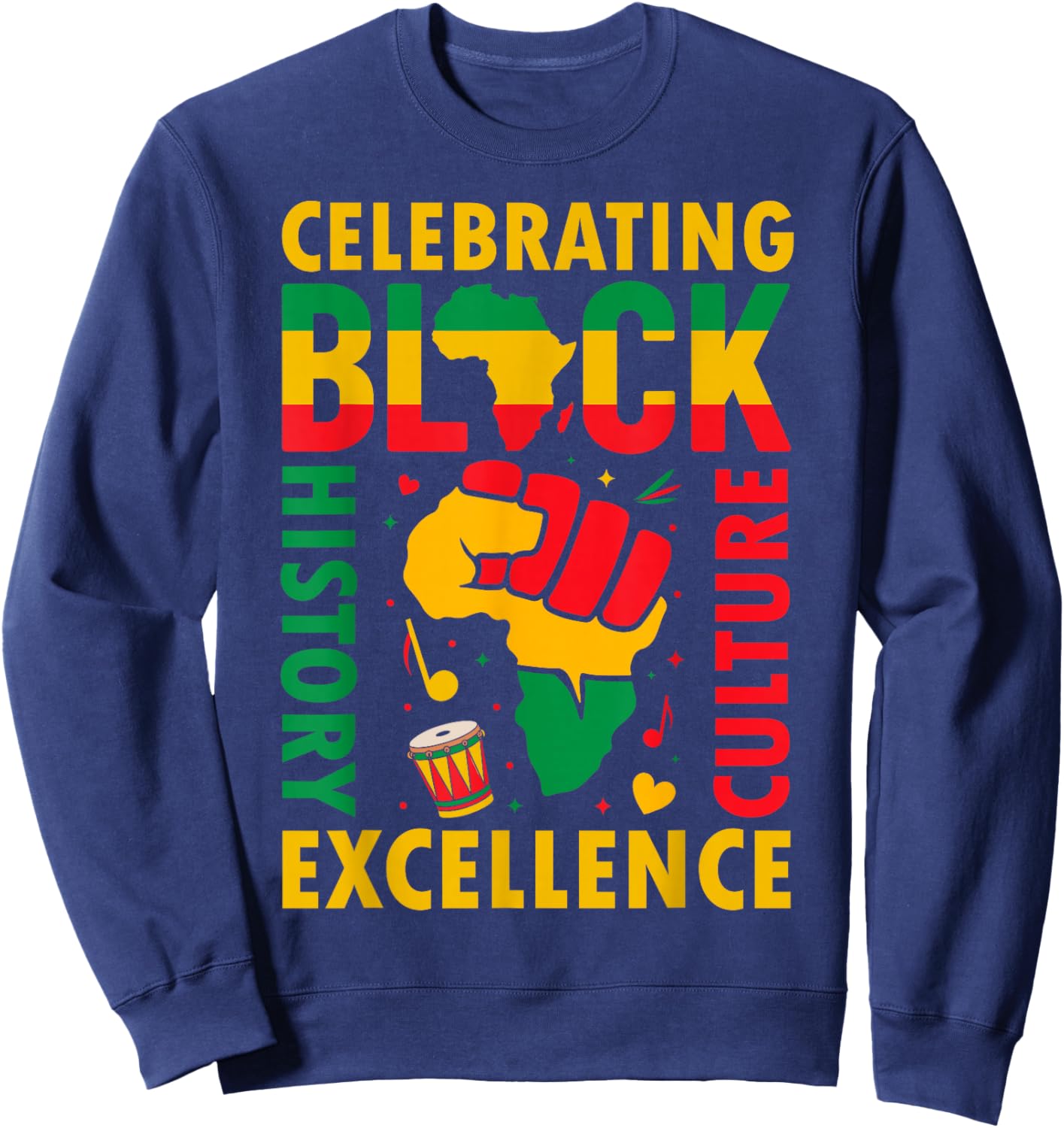 Celebrating Black History Month African American History Sweatshirt - Sweatshirt | Navy