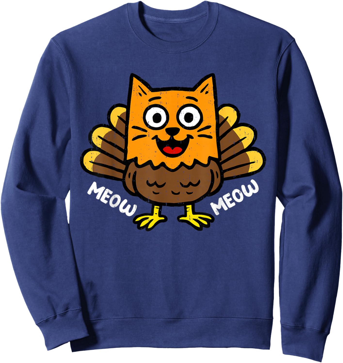 Funny Cat Turkey Meow Fall Autumn Thanksgiving Costume Humor Sweatshirt - Sweatshirt | Navy