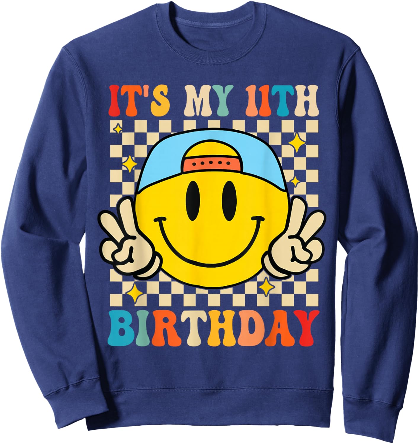 Its My 11th Birthday Smile face 11 Years Old Boys Girls Sweatshirt - Sweatshirt | Navy