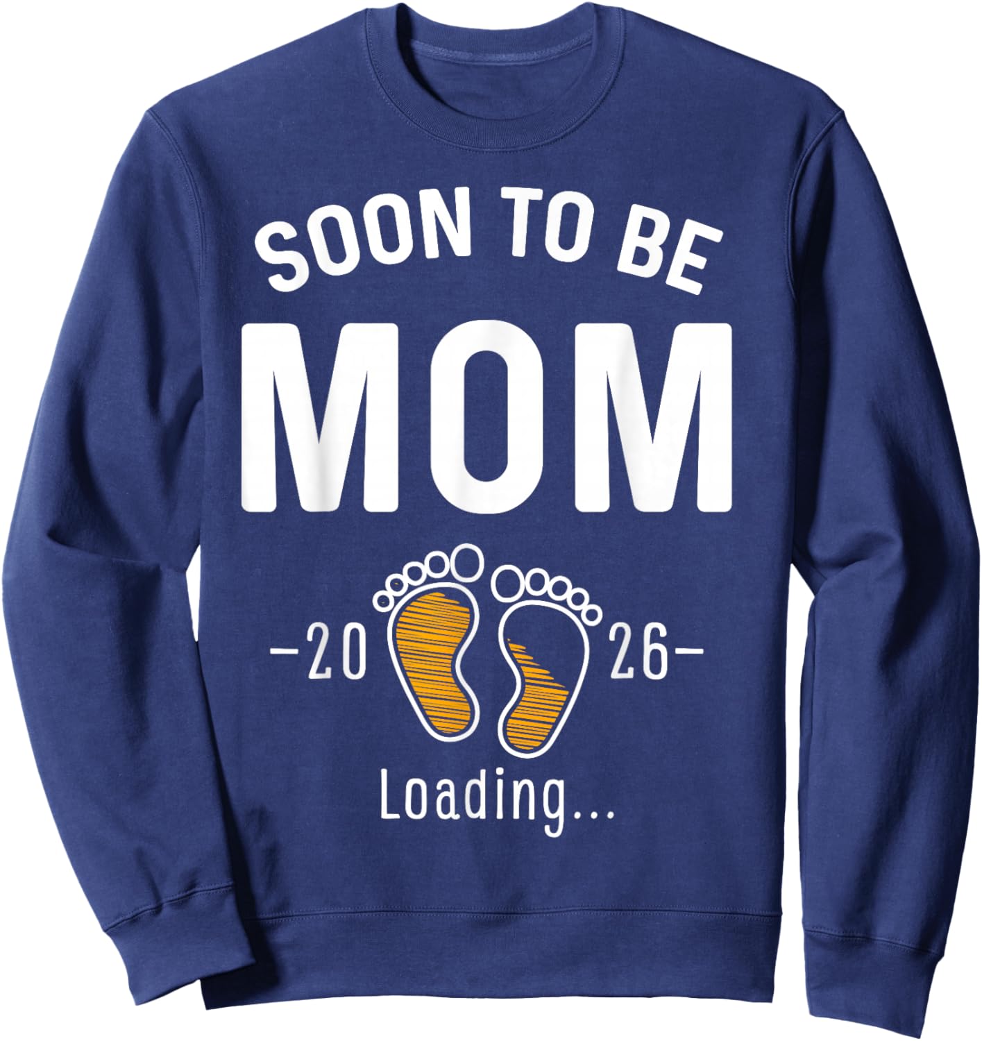 Soon to Be Mom Est 2026 Loading First Time Mama Sweatshirt - Sweatshirt | Navy