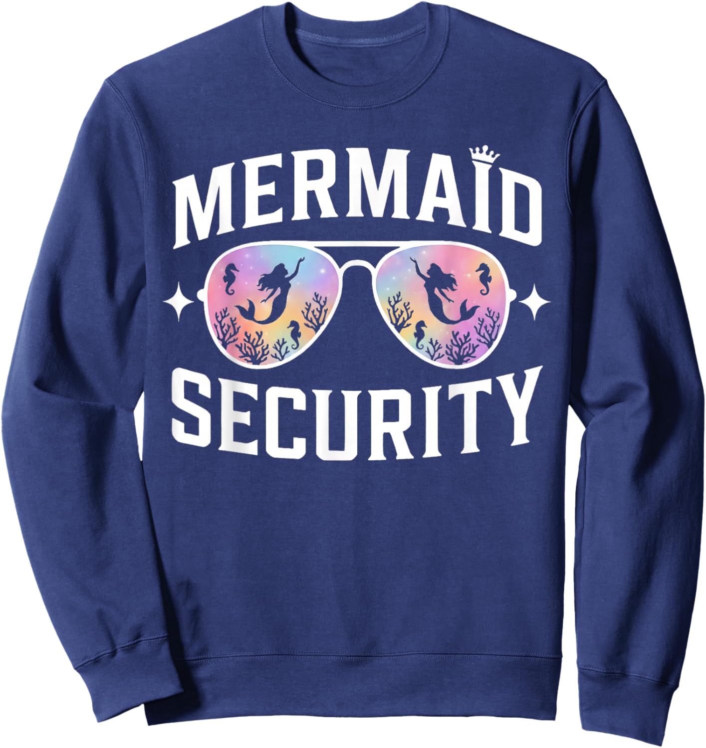 Mermaid Security Mom Dad Family Trip Cruise Sea Event Sweatshirt - Sweatshirt | Navy