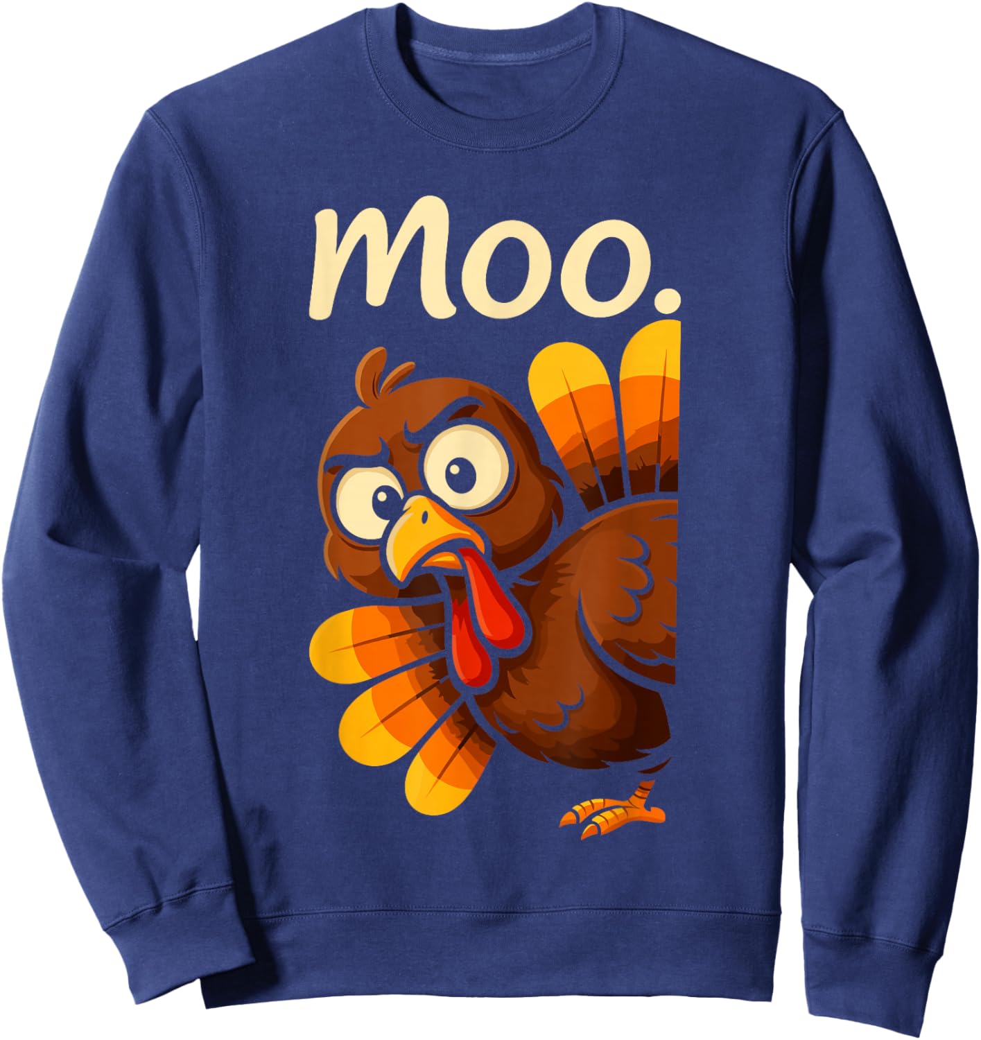 Funny Moo Turkey Shirt, Thanksgiving Turkey Cow Sweatshirt - Sweatshirt | Navy