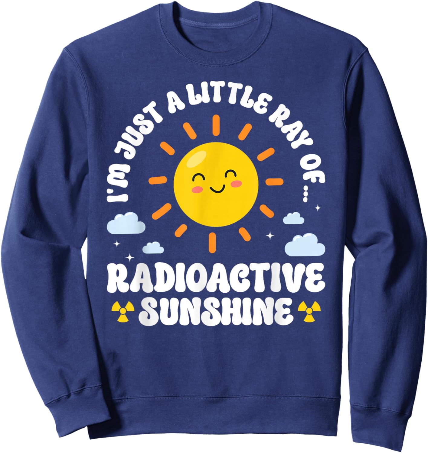 Radiation Therapist Funny Rad Therapist Radiation Therapy Sweatshirt - Sweatshirt | Navy