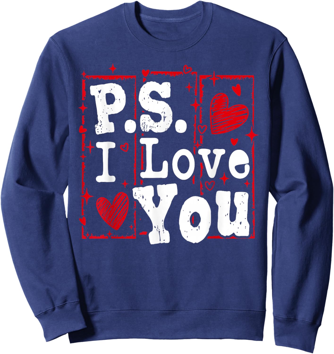 PS I Love You Day Valentine's Day Purple Heart Women Men Kid Sweatshirt - Sweatshirt | Navy