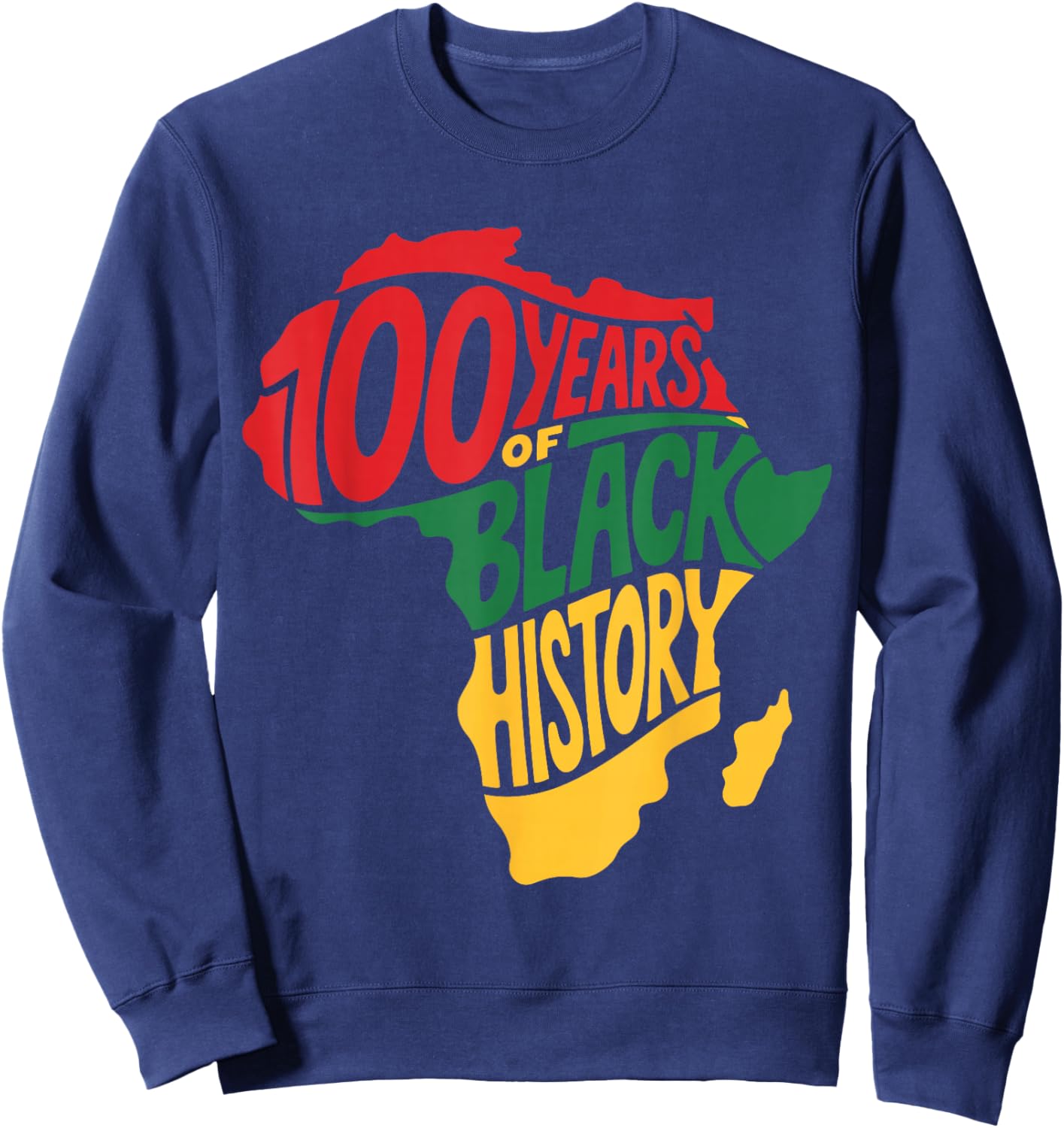 Vintage Black History Month 100 Years 1926 African American Sweatshirt - Sweatshirt | Navy
