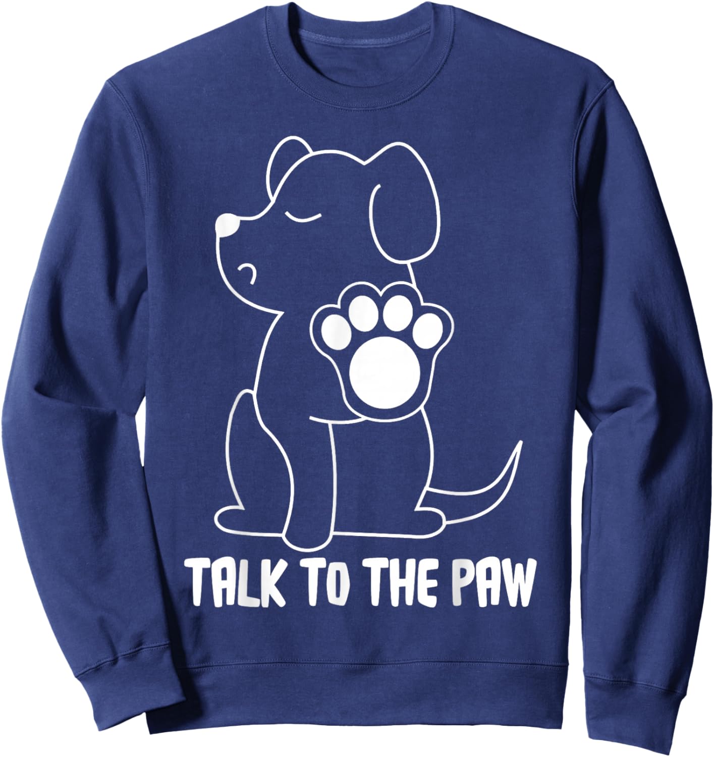 Talk to The Paw Sweatshirt - Sweatshirt | Navy