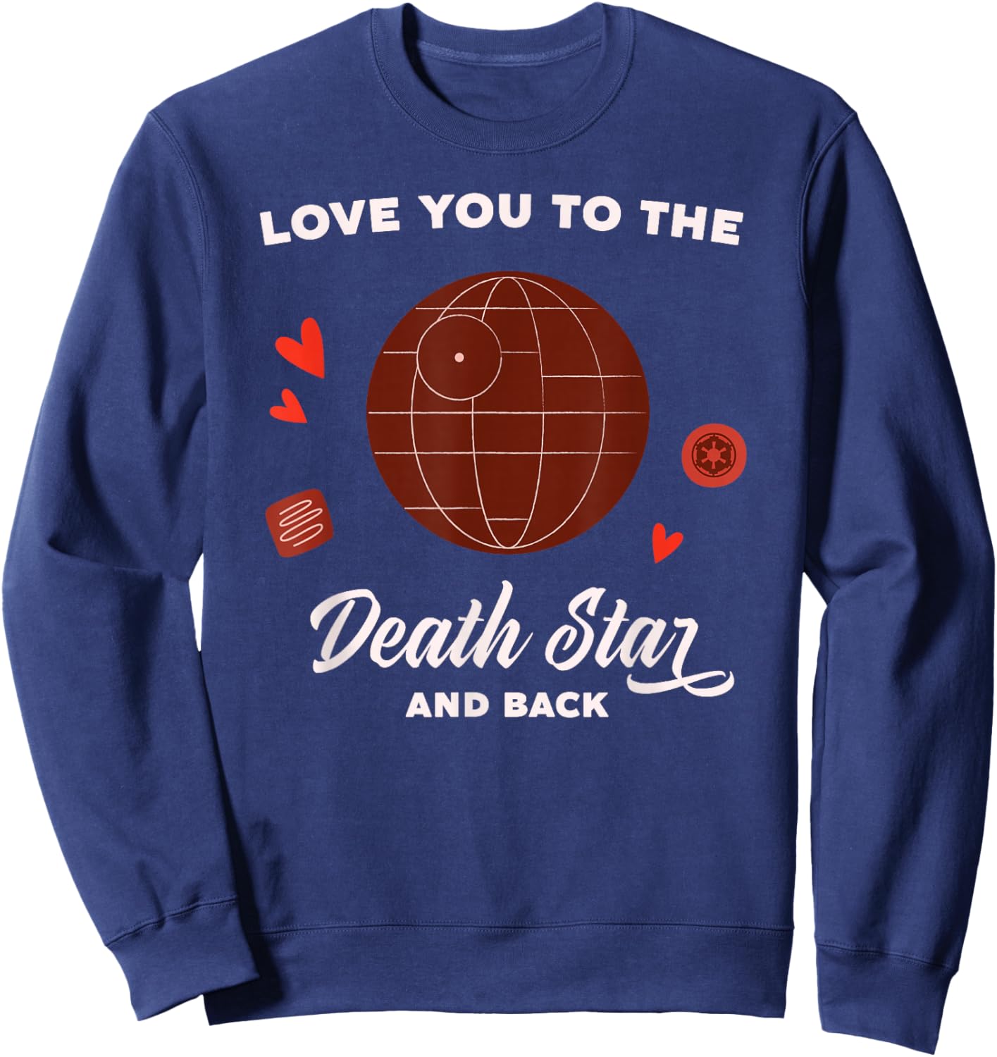 Star Wars Valentine's Day Love You To The Death Star & Back Sweatshirt - Sweatshirt | Navy