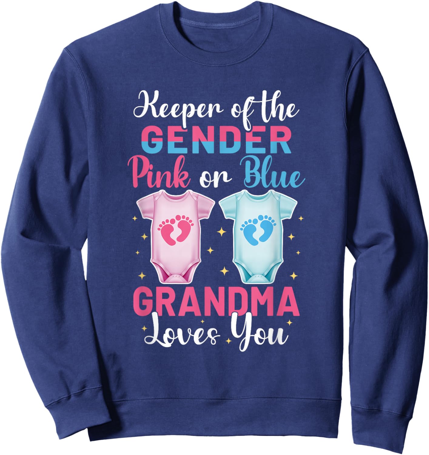 Keeper of The Gender Grandma Loves You - Gender Reveal Sweatshirt - Sweatshirt | Navy