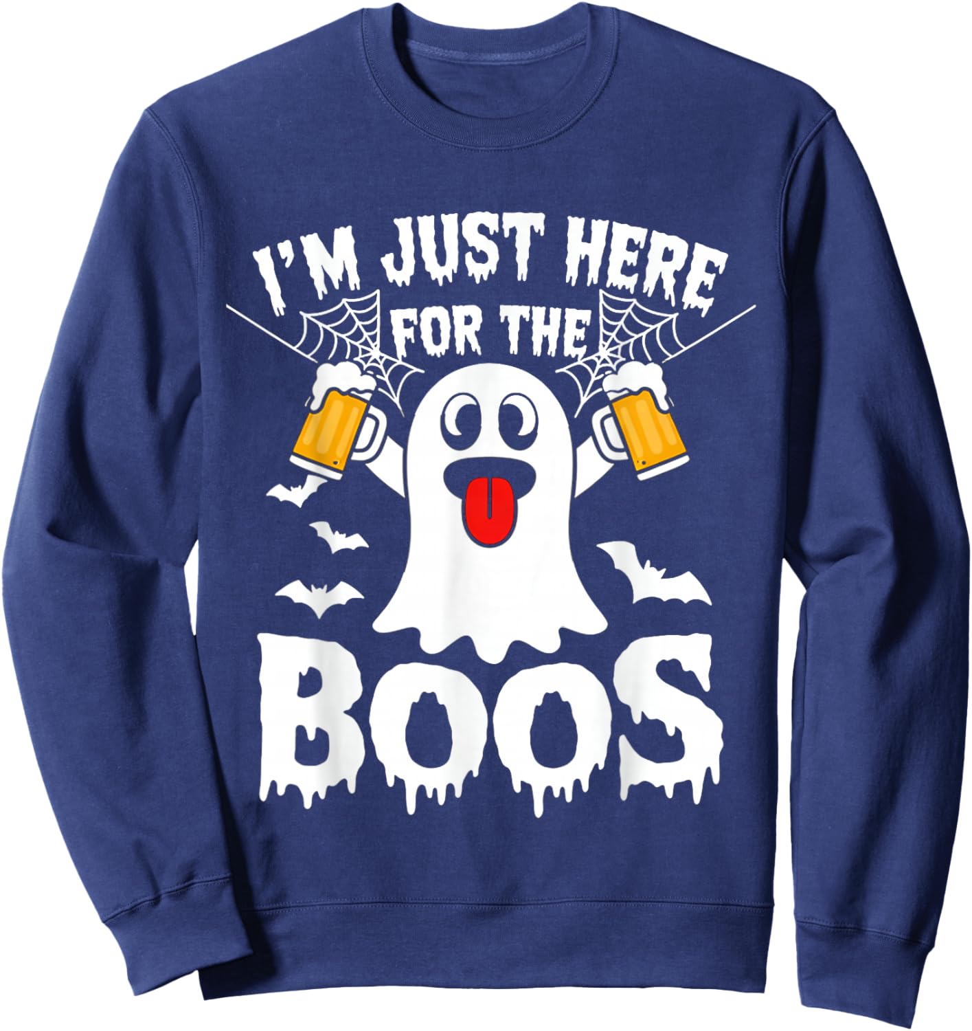 I'm Just Here for The Boos Funny Halloween Ghost Men Women Sweatshirt - Sweatshirt | Navy