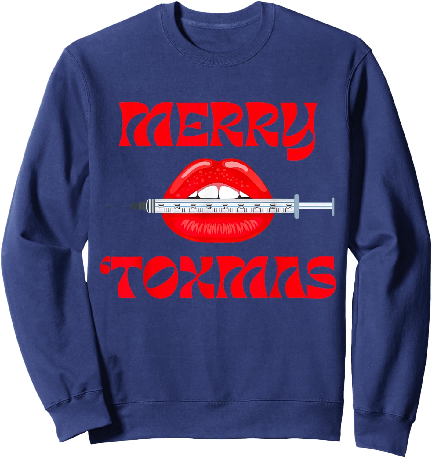Merry Tox-Mas Christmas Botox Injector Aesthetic Nurse Spa Sweatshirt - Sweatshirt | Navy