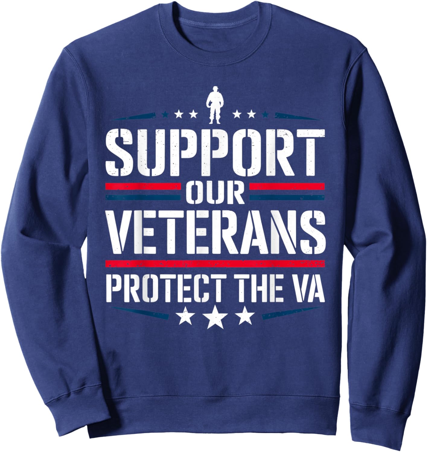 Support Our Veterans and Protest The VA Protest Military Sweatshirt - Sweatshirt | Navy